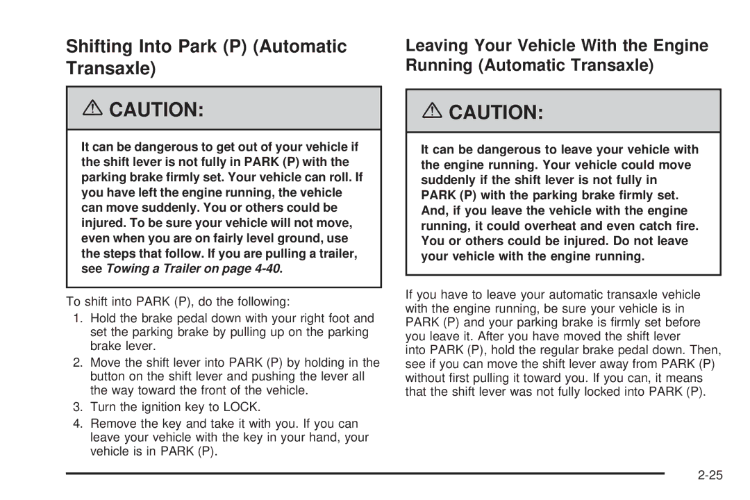 Pontiac 2006 manual Shifting Into Park P Automatic Transaxle 