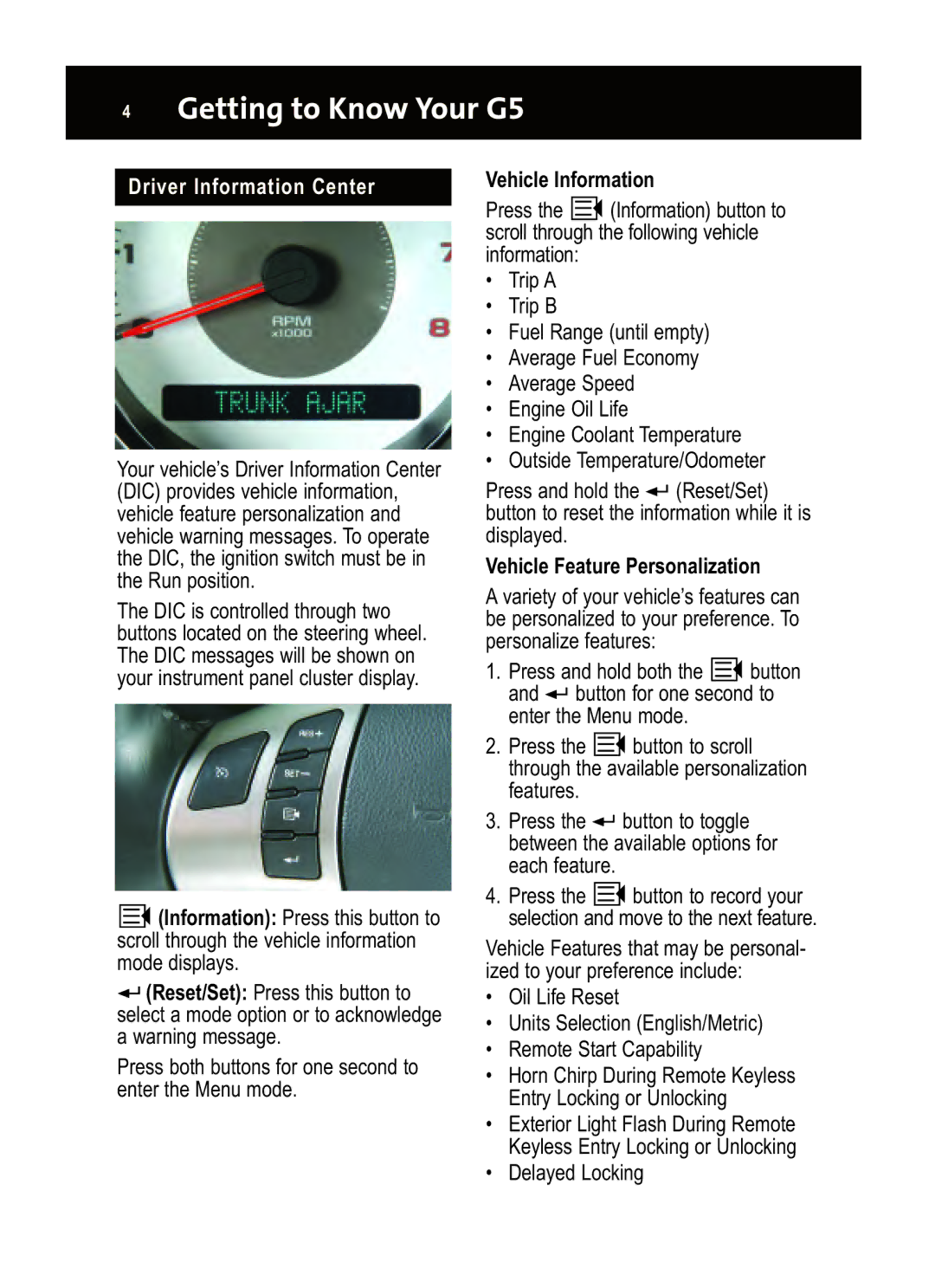 Pontiac G5 manual Driver Information Center, Vehicle Information, Vehicle Feature Personalization 