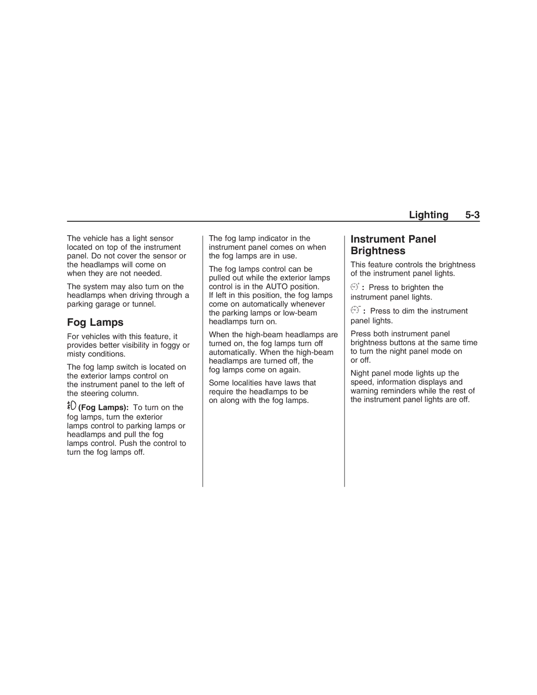 Pontiac G8 manual Fog Lamps, Instrument Panel Brightness 