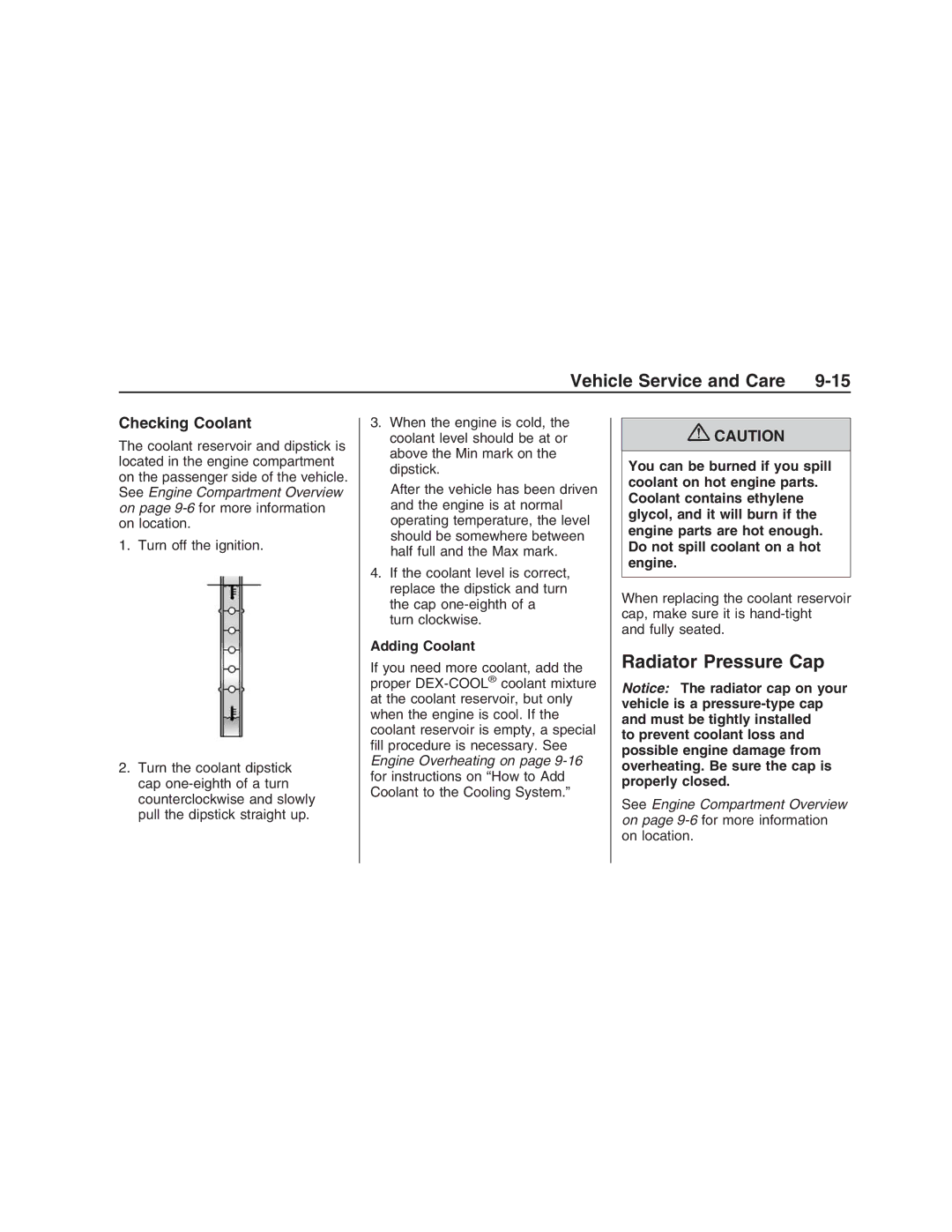 Pontiac G8 manual Radiator Pressure Cap, Checking Coolant, Adding Coolant 