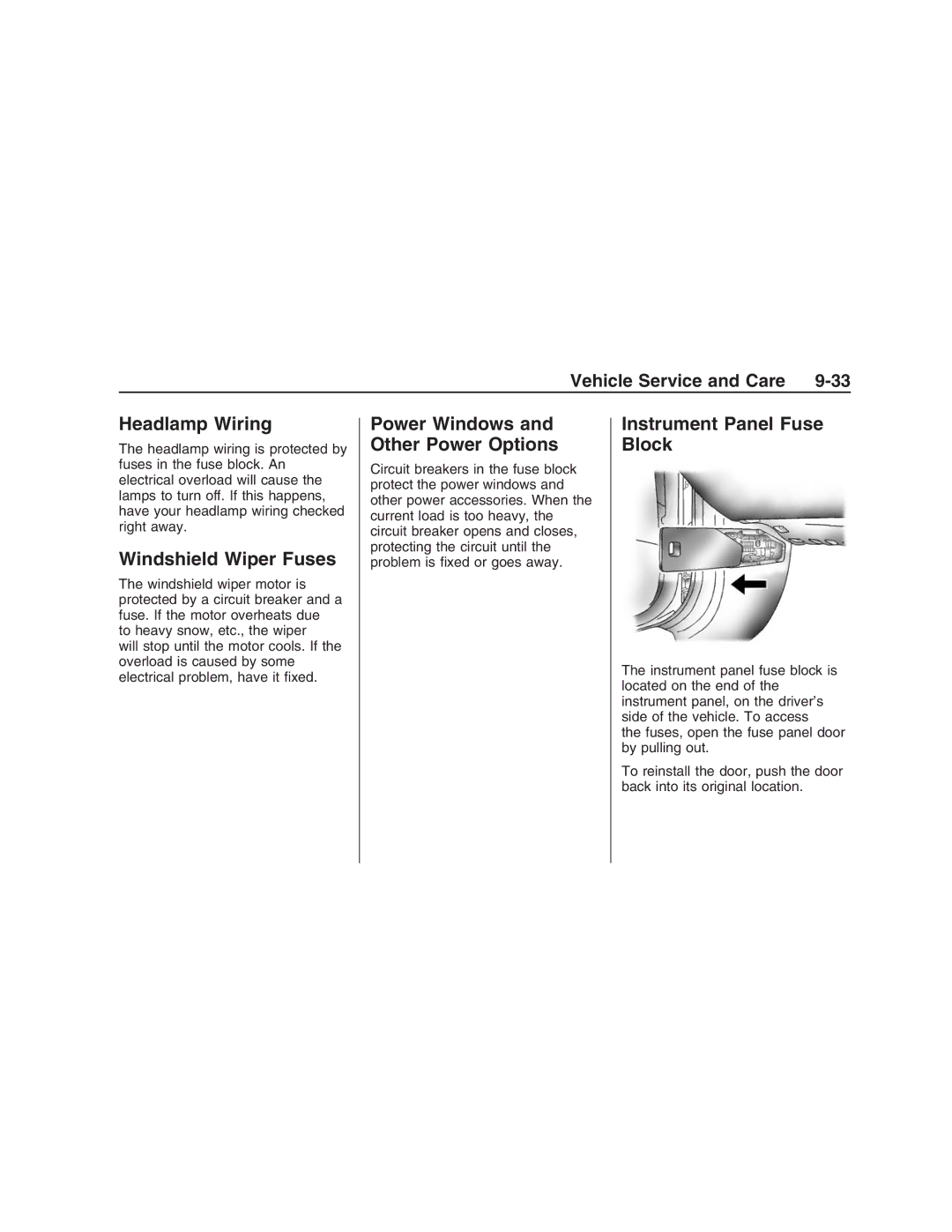 Pontiac G8 Headlamp Wiring, Windshield Wiper Fuses, Power Windows and Other Power Options, Instrument Panel Fuse Block 