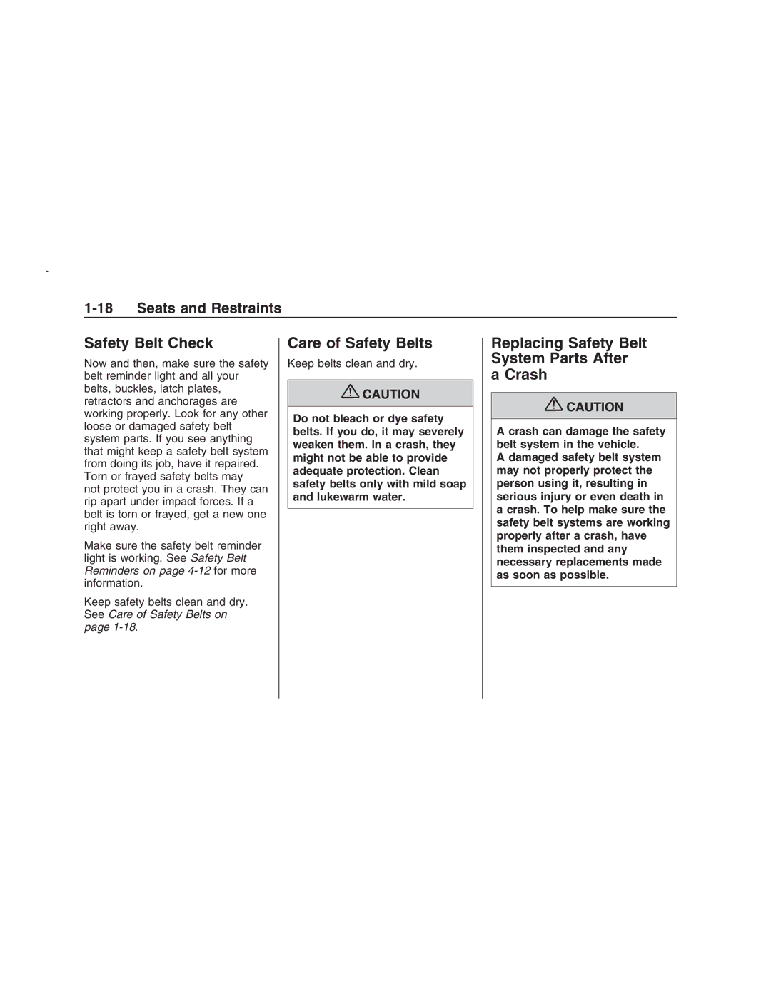 Pontiac G8 manual Safety Belt Check, Care of Safety Belts, Replacing Safety Belt System Parts After Crash 