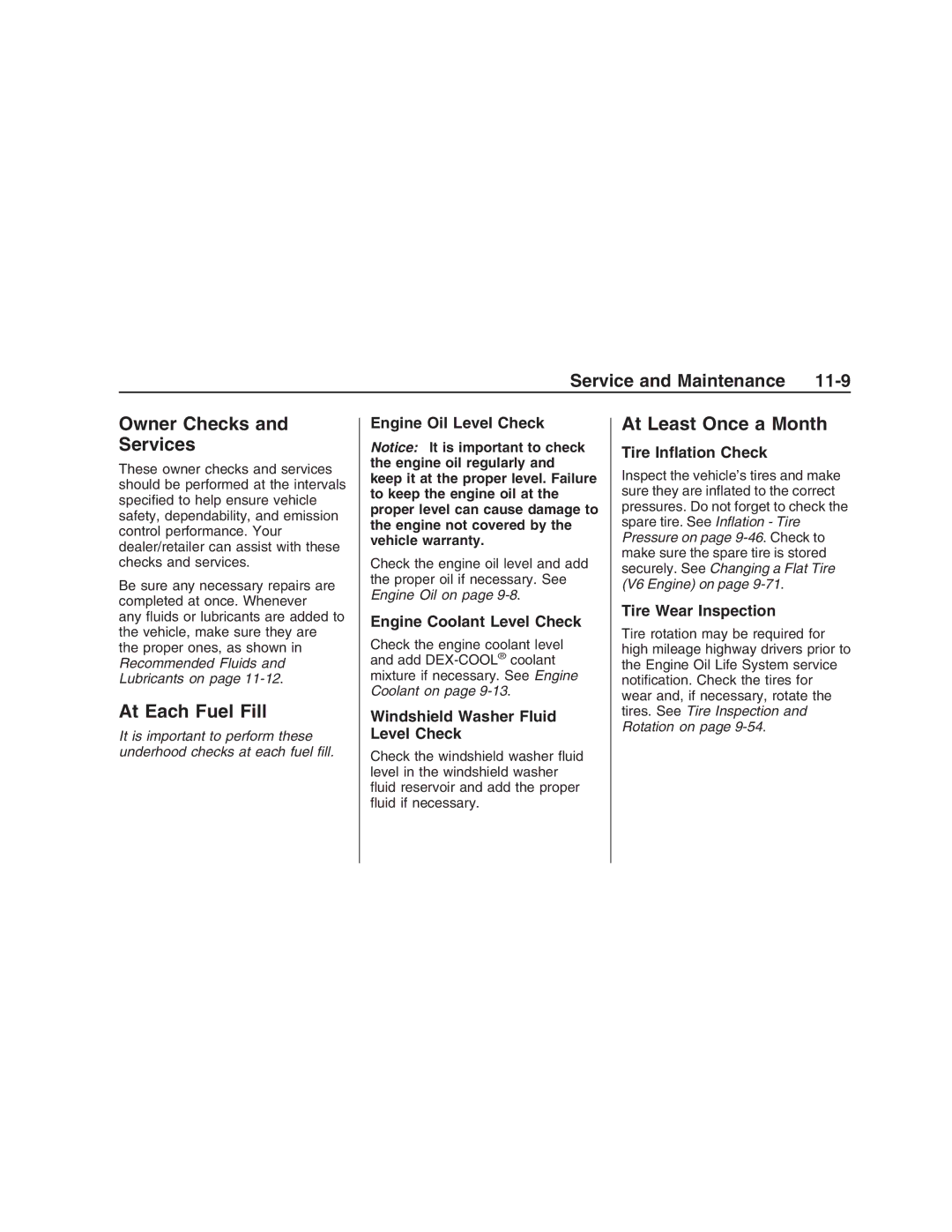 Pontiac G8 manual Owner Checks Services, At Each Fuel Fill, At Least Once a Month 