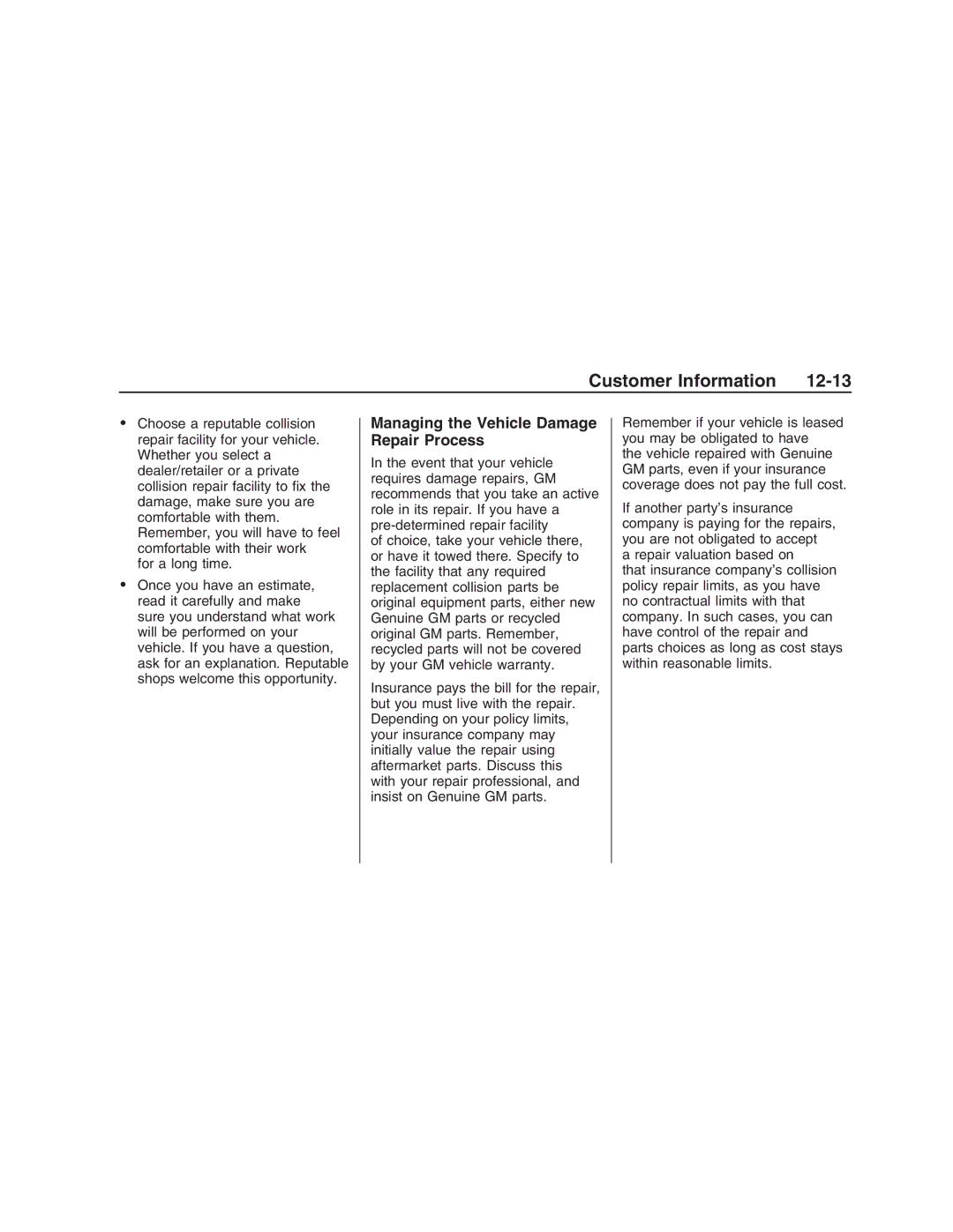 Pontiac G8 manual Managing the Vehicle Damage Repair Process 