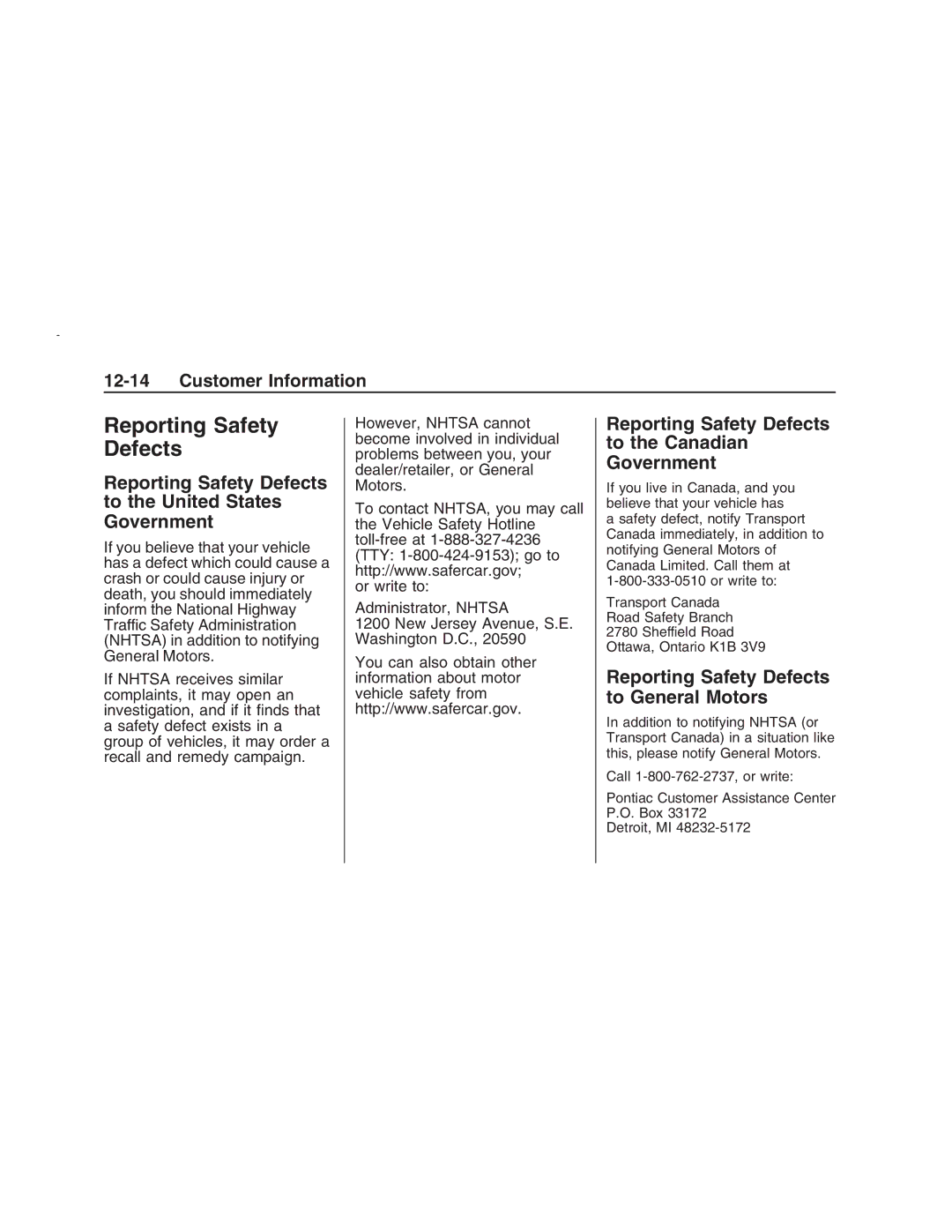 Pontiac G8 manual Reporting Safety Defects to the United States Government, Reporting Safety Defects to General Motors 