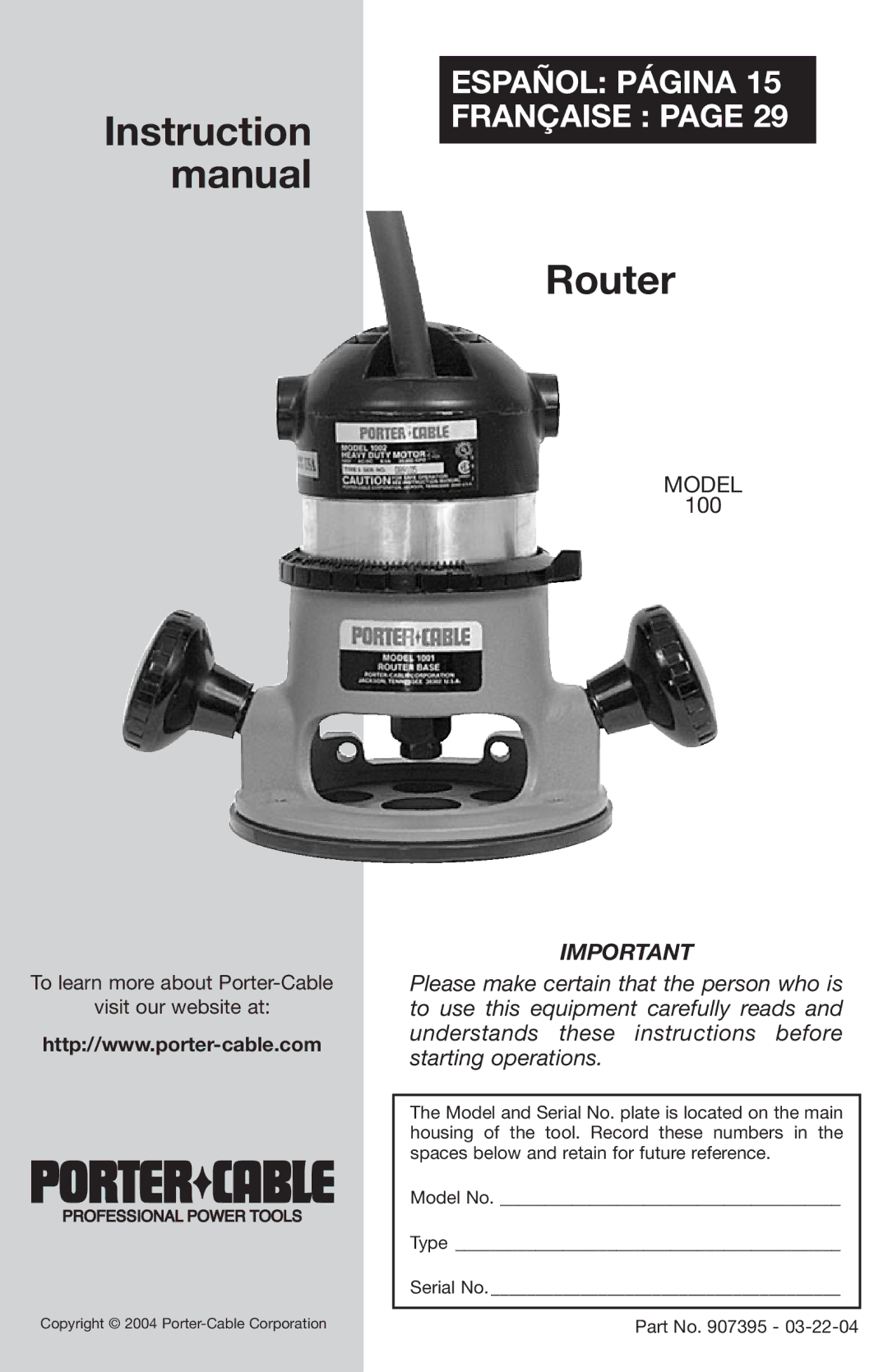 Porter-Cable 100 instruction manual Router, Español Página Française 