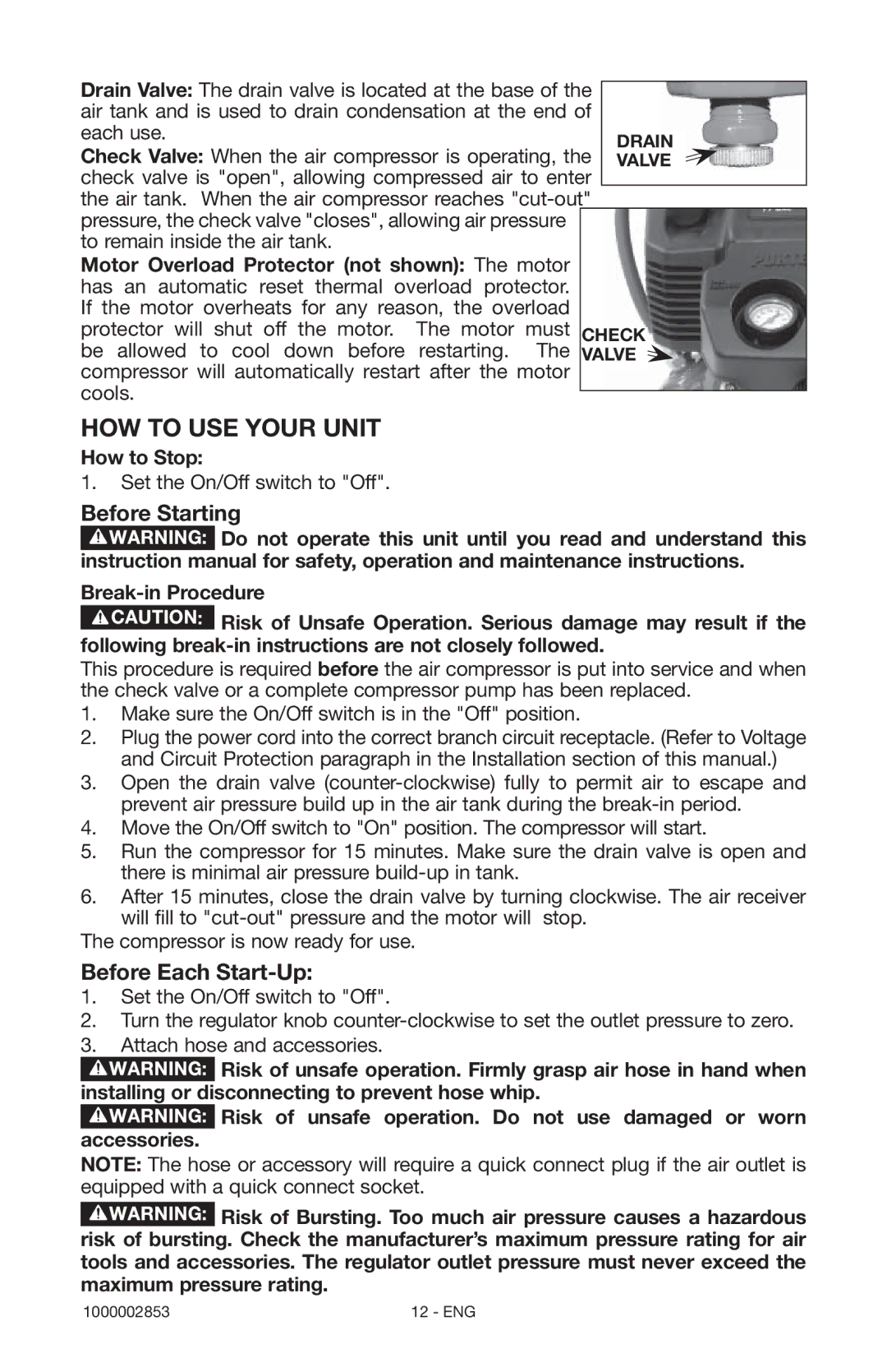 Porter-Cable 1000002853 instruction manual HOW to USE Your Unit, How to Stop 