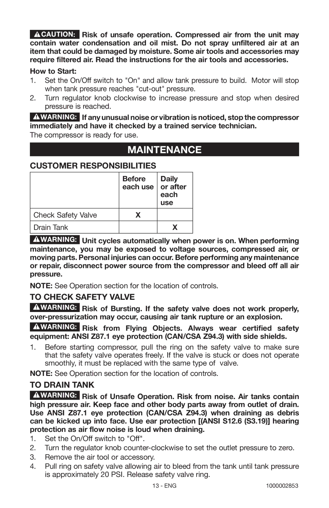 Porter-Cable 1000002853 Maintenance, Customer Responsibilities, To Check Safety Valve, To Drain Tank, How to Start 