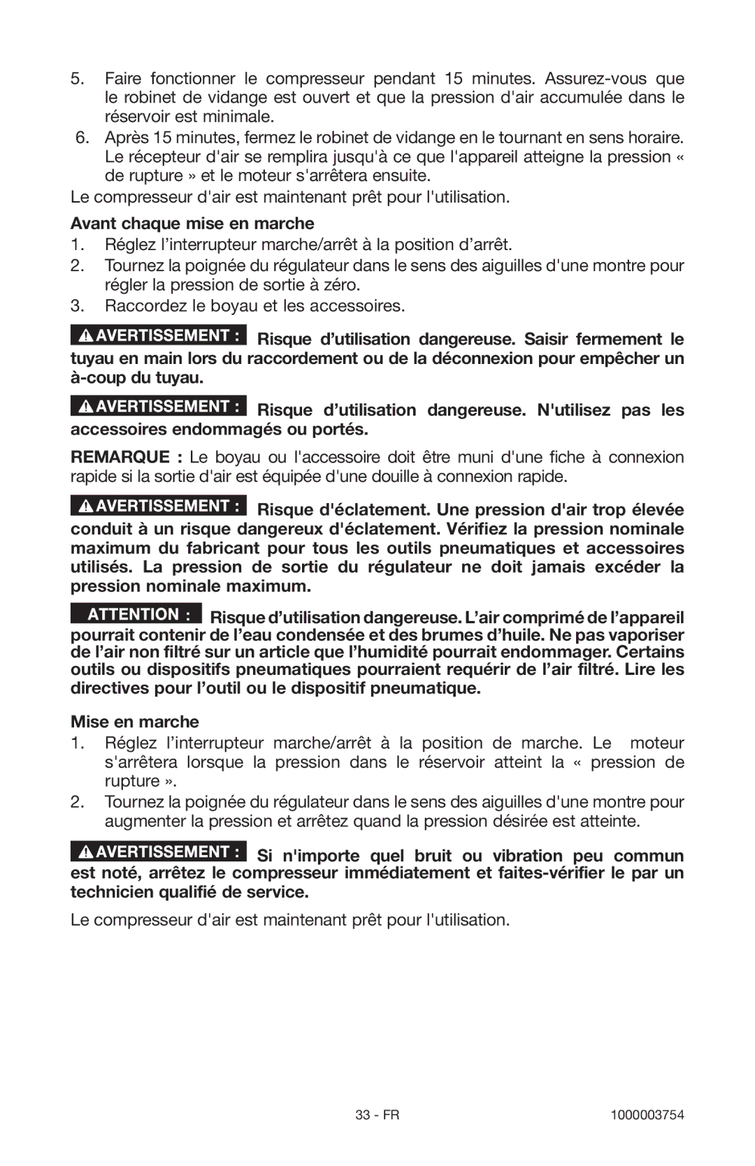 Porter-Cable 1000003754 instruction manual Avant chaque mise en marche, Mise en marche 