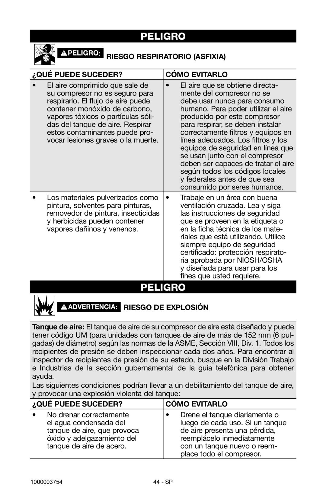 Porter-Cable 1000003754 instruction manual Riesgo DE Explosión, ¿QUÉ Puede SUCEDER? Cómo Evitarlo 