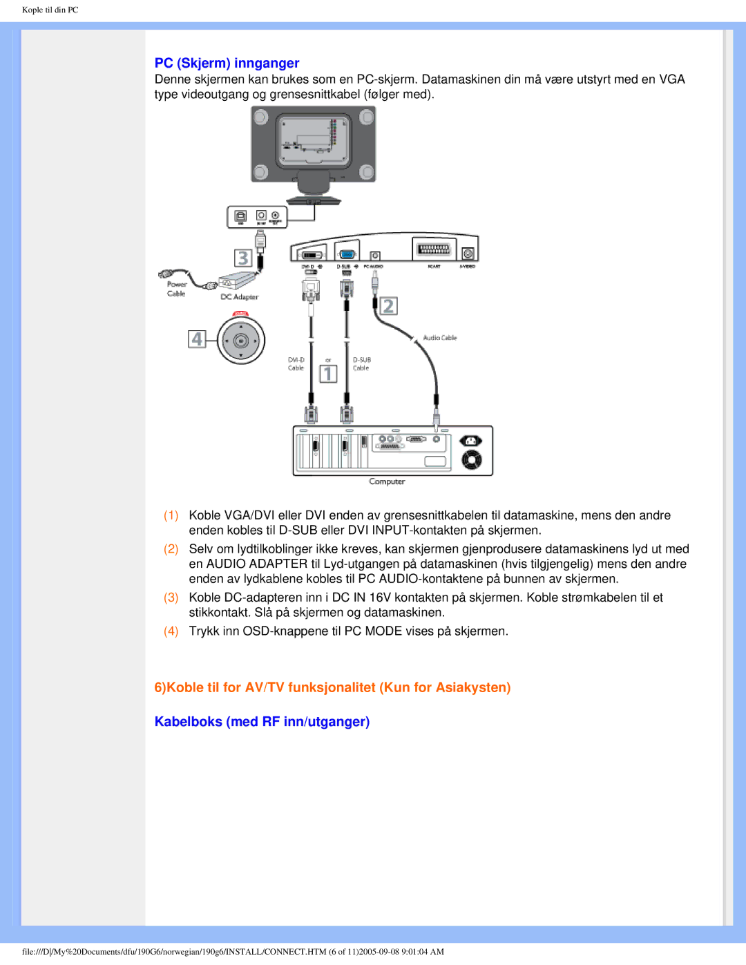 Porter-Cable 190G6 user manual PC Skjerm innganger, Kabelboks med RF inn/utganger 