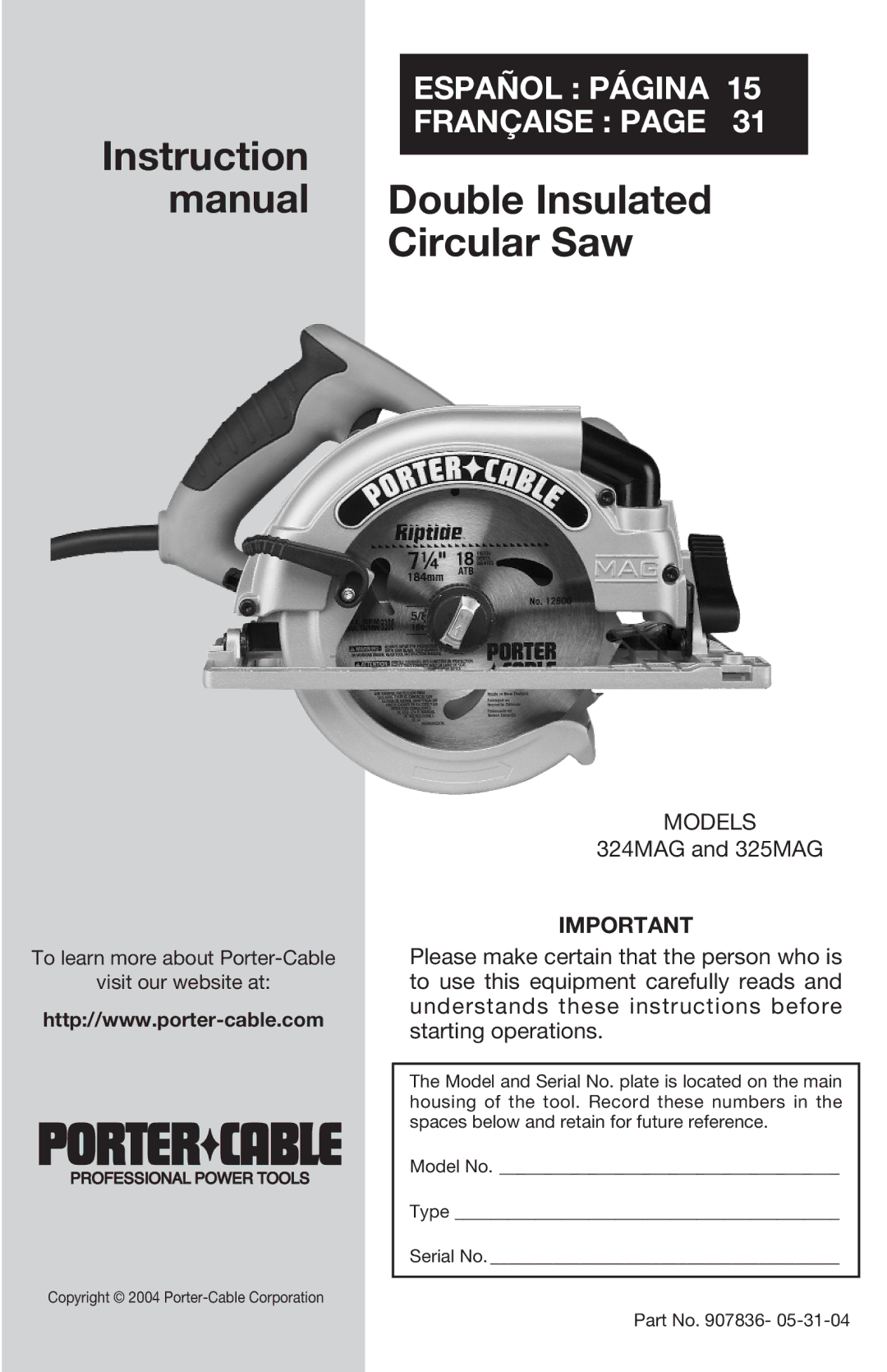 Porter-Cable 325MAG, 324MAG instruction manual Instruction Manual Double Insulated Circular Saw 