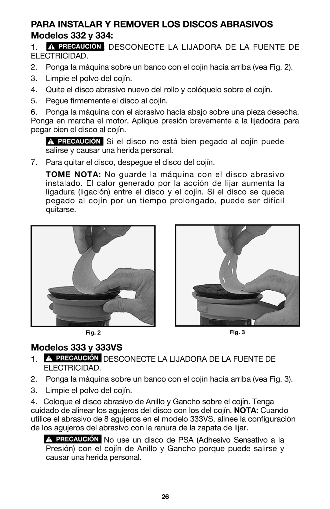 Porter-Cable instruction manual Para Instalar Y Remover LOS Discos Abrasivos Modelos 332 y, Modelos 333 y 333VS 