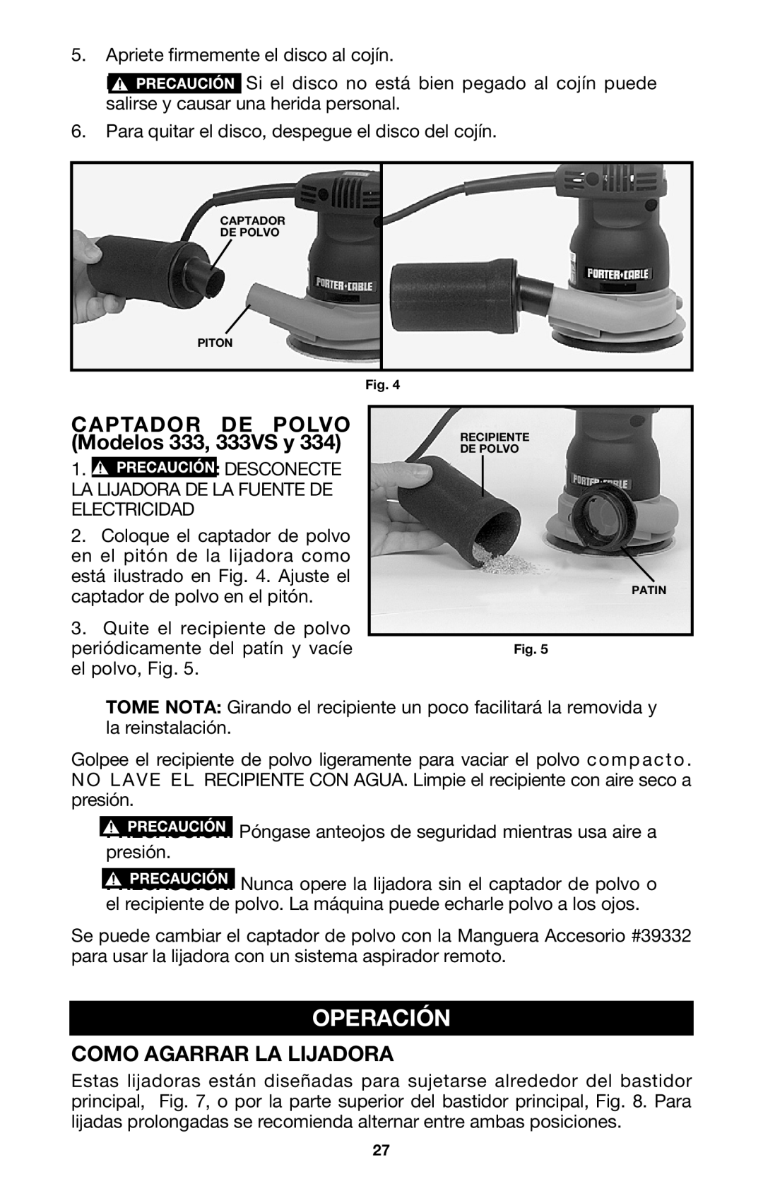 Porter-Cable instruction manual Operación, CAPTADOR DE POLVO Modelos 333, 333VS y, Como Agarrar La Lijadora 