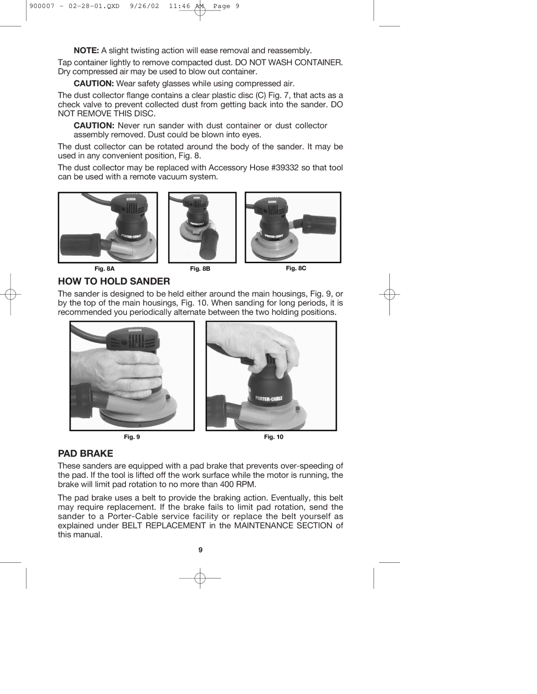 Porter-Cable 335 instruction manual HOW to Hold Sander, PAD Brake 