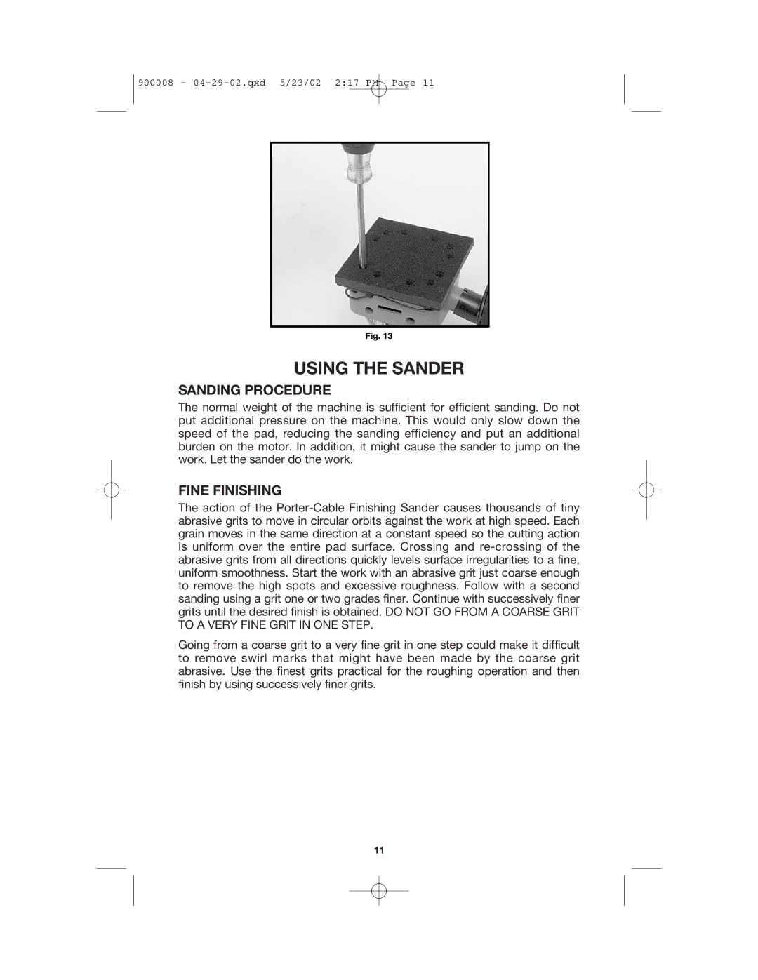 Porter-Cable 340 instruction manual Using the Sander, Sanding Procedure, Fine Finishing 