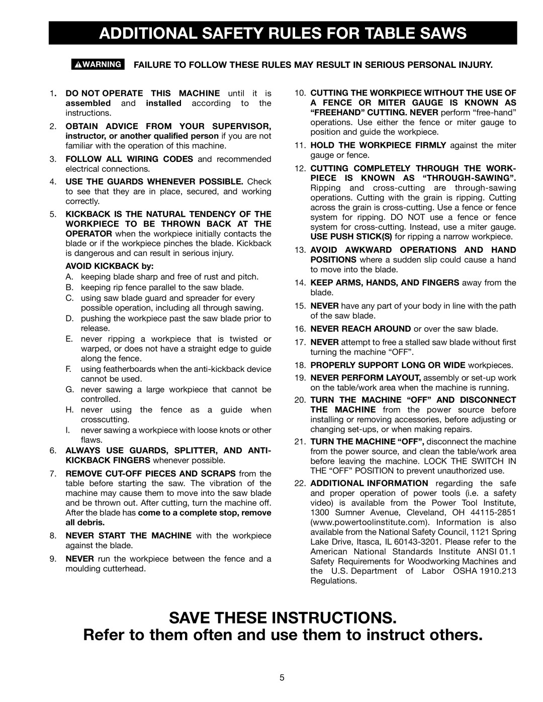 Porter-Cable 36-678, 36-649, 36-675, 36-679 Additional Safety Rules for Table Saws, Properly Support Long or Wide workpieces 