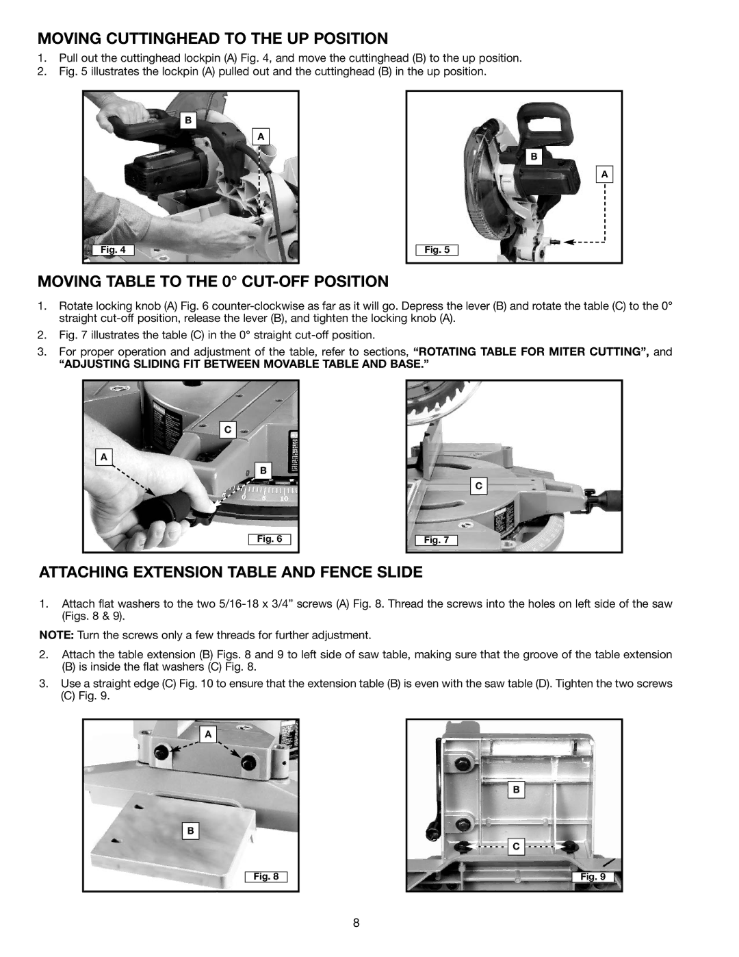 Porter-Cable 3802L instruction manual Moving Cuttinghead to the UP Position, Moving Table to the 0 CUT-OFF Position 