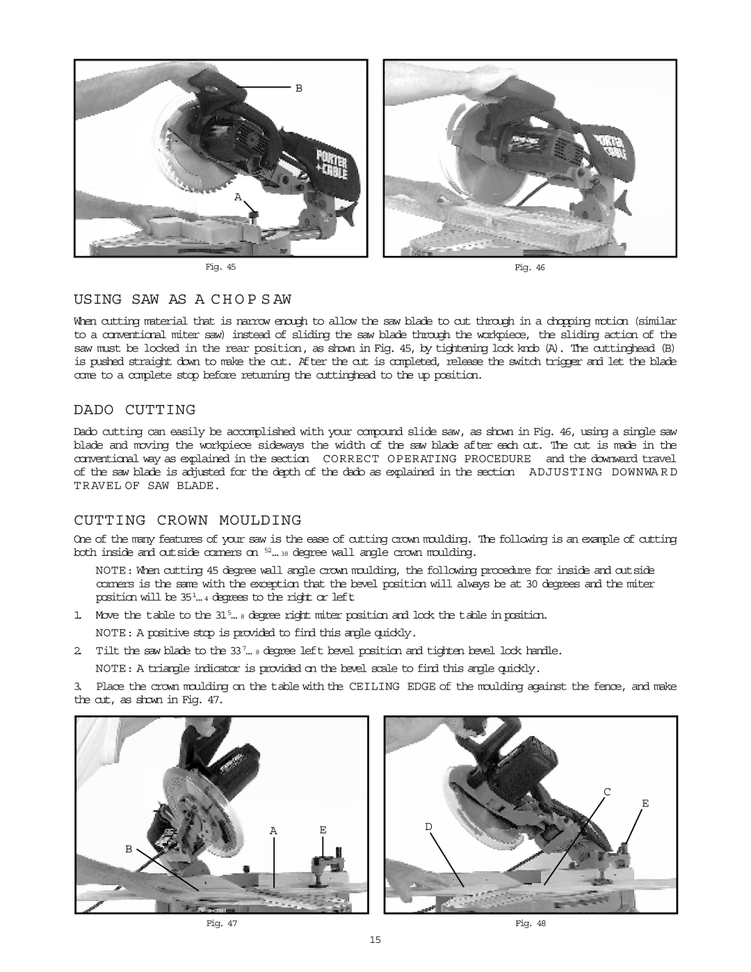 Porter-Cable 3807 instruction manual Using SAW AS a C H O P S AW, Dado Cutting, Cutting Crown Moulding 