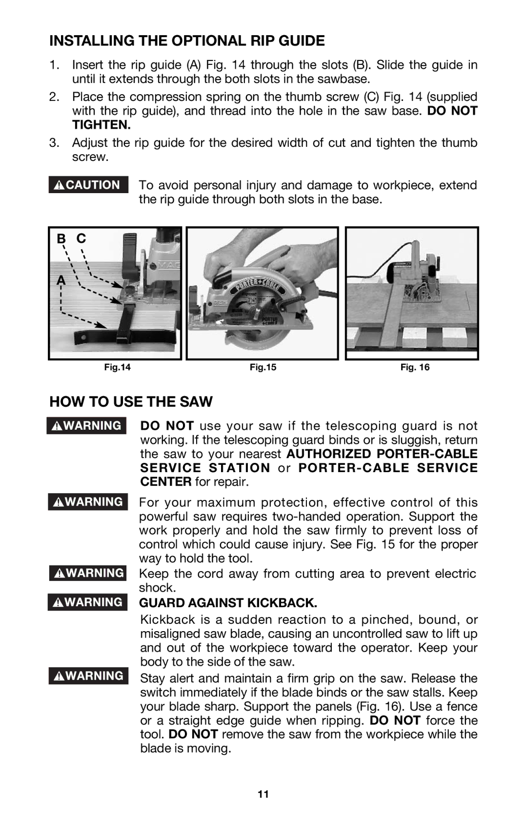 Porter-Cable 424MAG, 423MAG Installing the Optional RIP Guide, HOW to USE the SAW, Tighten, Guard Against Kickback 