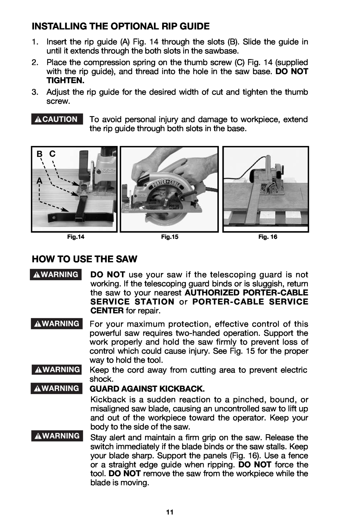 Porter-Cable 424MAG, 423MAG Installing The Optional Rip Guide, How To Use The Saw, Tighten, Bc A, Guard Against Kickback 
