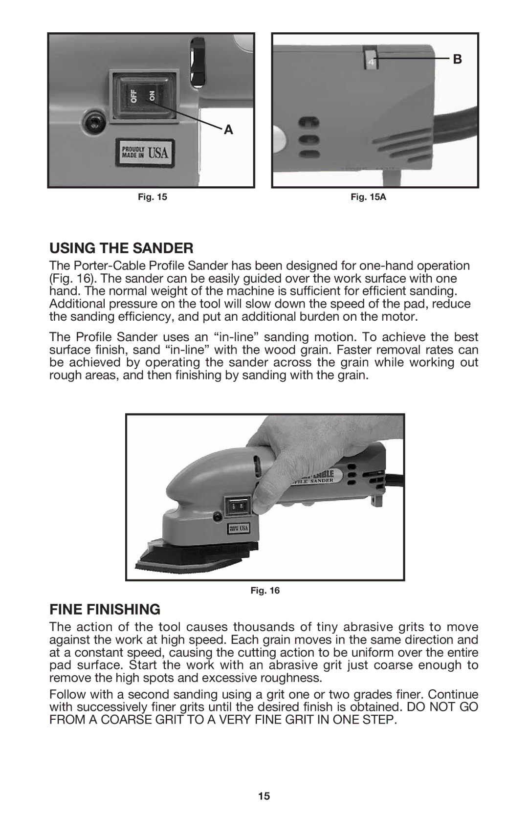 Porter-Cable 444vs instruction manual Using the Sander, Fine Finishing 