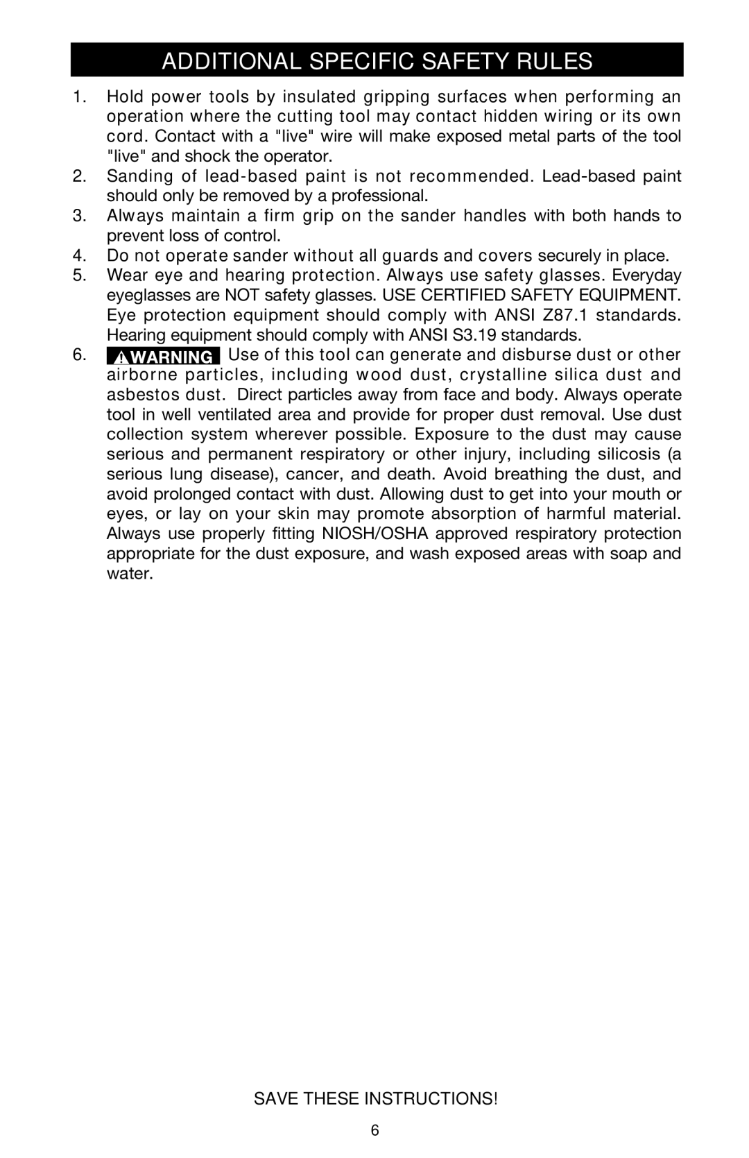 Porter-Cable 444vs instruction manual Additional Specific Safety Rules 