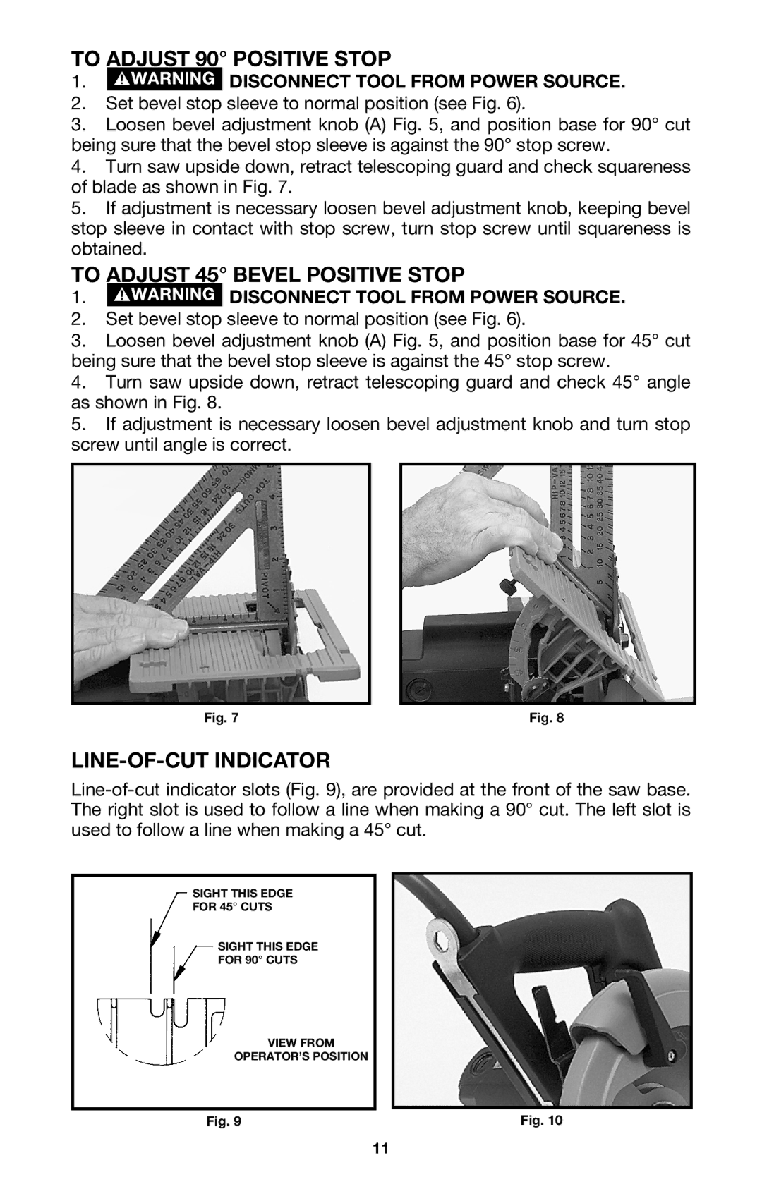 Porter-Cable 447 instruction manual To Adjust 90 Positive Stop, To Adjust 45 Bevel Positive Stop, LINE-OF-CUT Indicator 