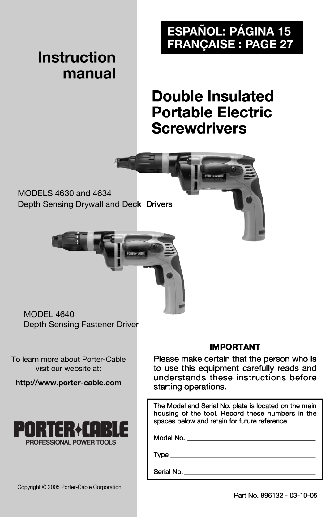 Porter-Cable 4630, 4634, 4640 instruction manual Instruction manual Double Insulated Portable Electric Screwdrivers 
