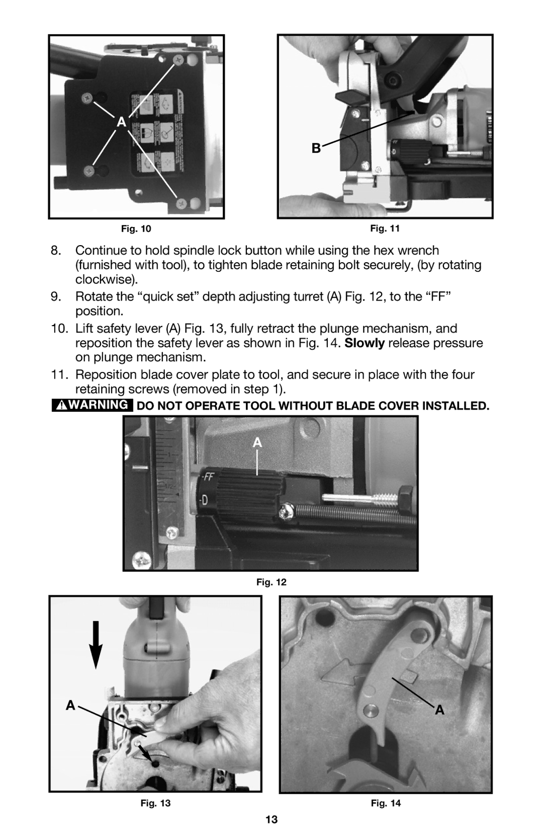 Porter-Cable 557 instruction manual Do not Operate Tool Without Blade Cover Installed 