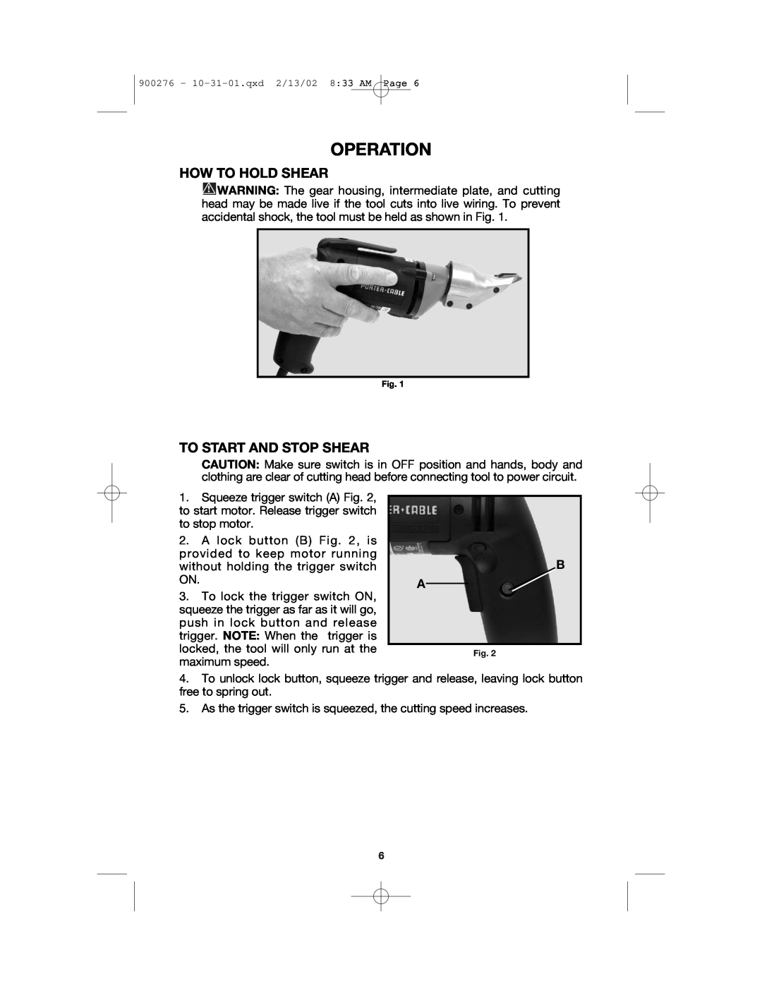 Porter-Cable 6602, 900276 instruction manual Operation, How To Hold Shear, To Start And Stop Shear 