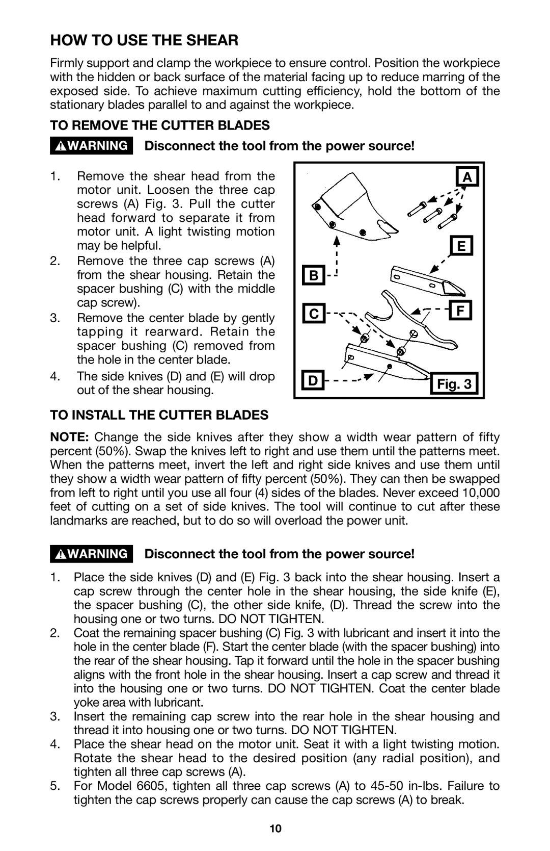 Porter-Cable 6605 instruction manual HOW to USE the Shear, To Remove the Cutter Blades 