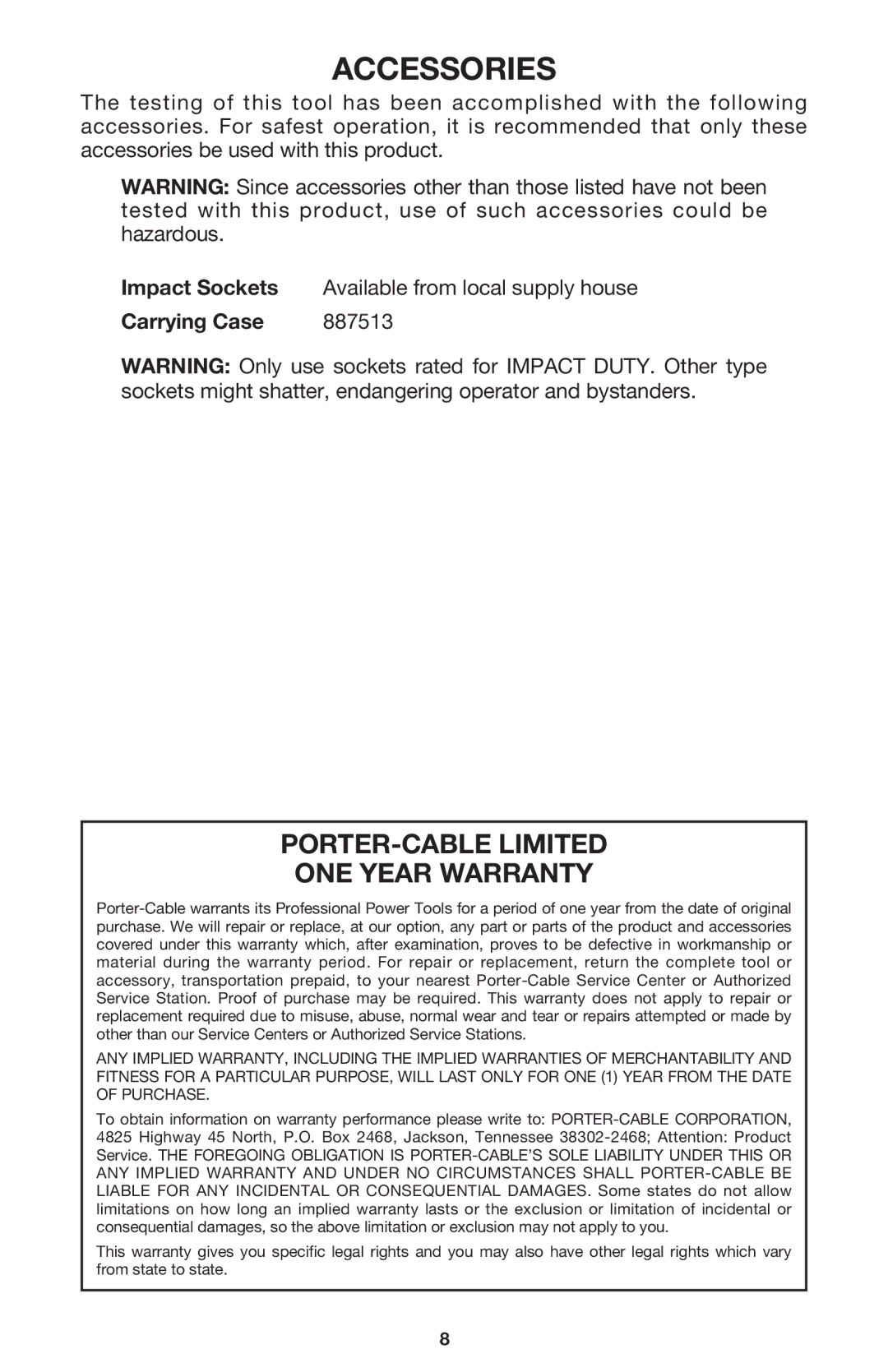 Porter-Cable 6626 instruction manual Accessories, PORTER-CABLE Limited ONE Year Warranty 