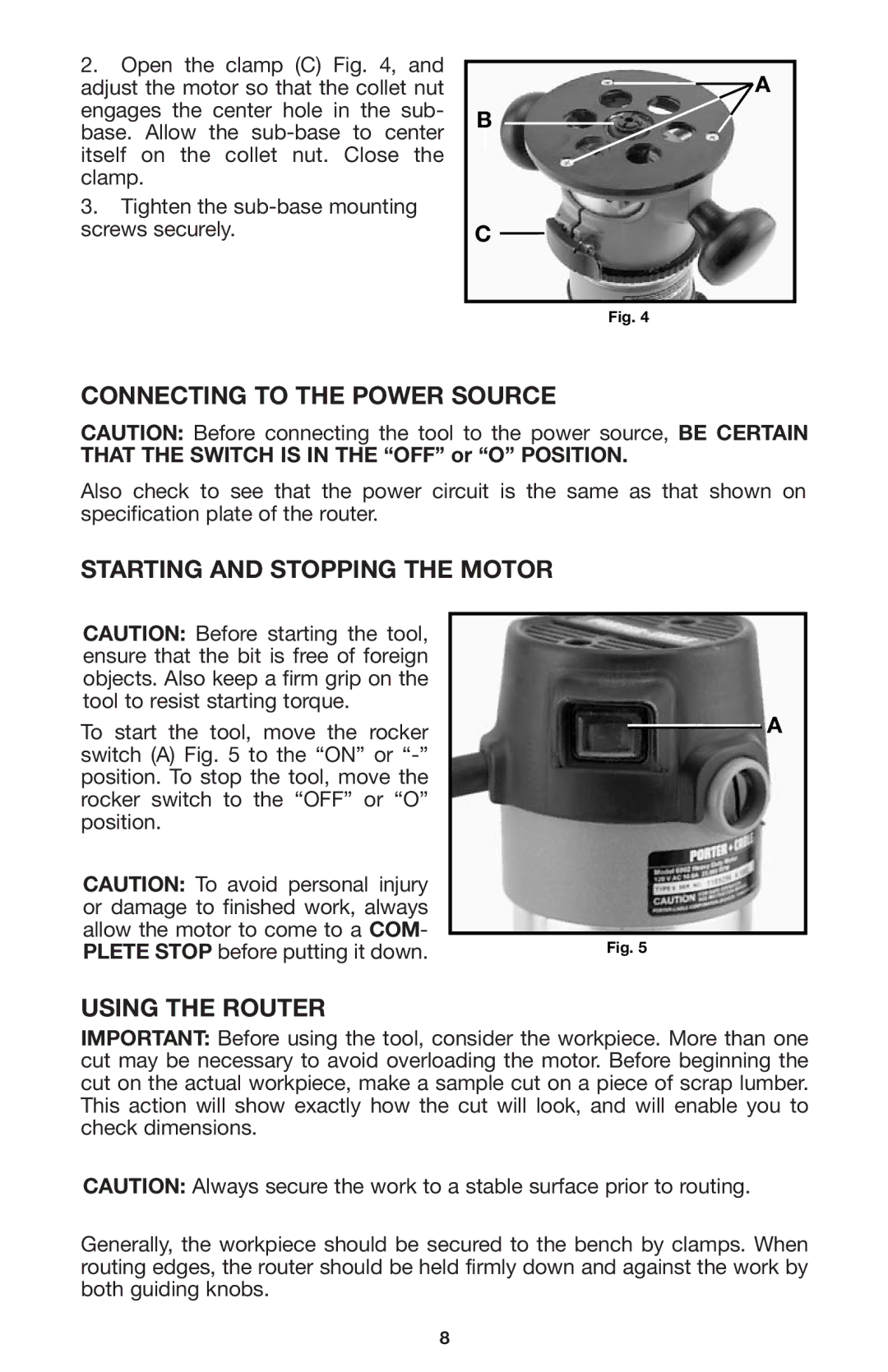 Porter-Cable 690LR instruction manual Connecting to the Power Source, Starting and Stopping the Motor, Using the Router 