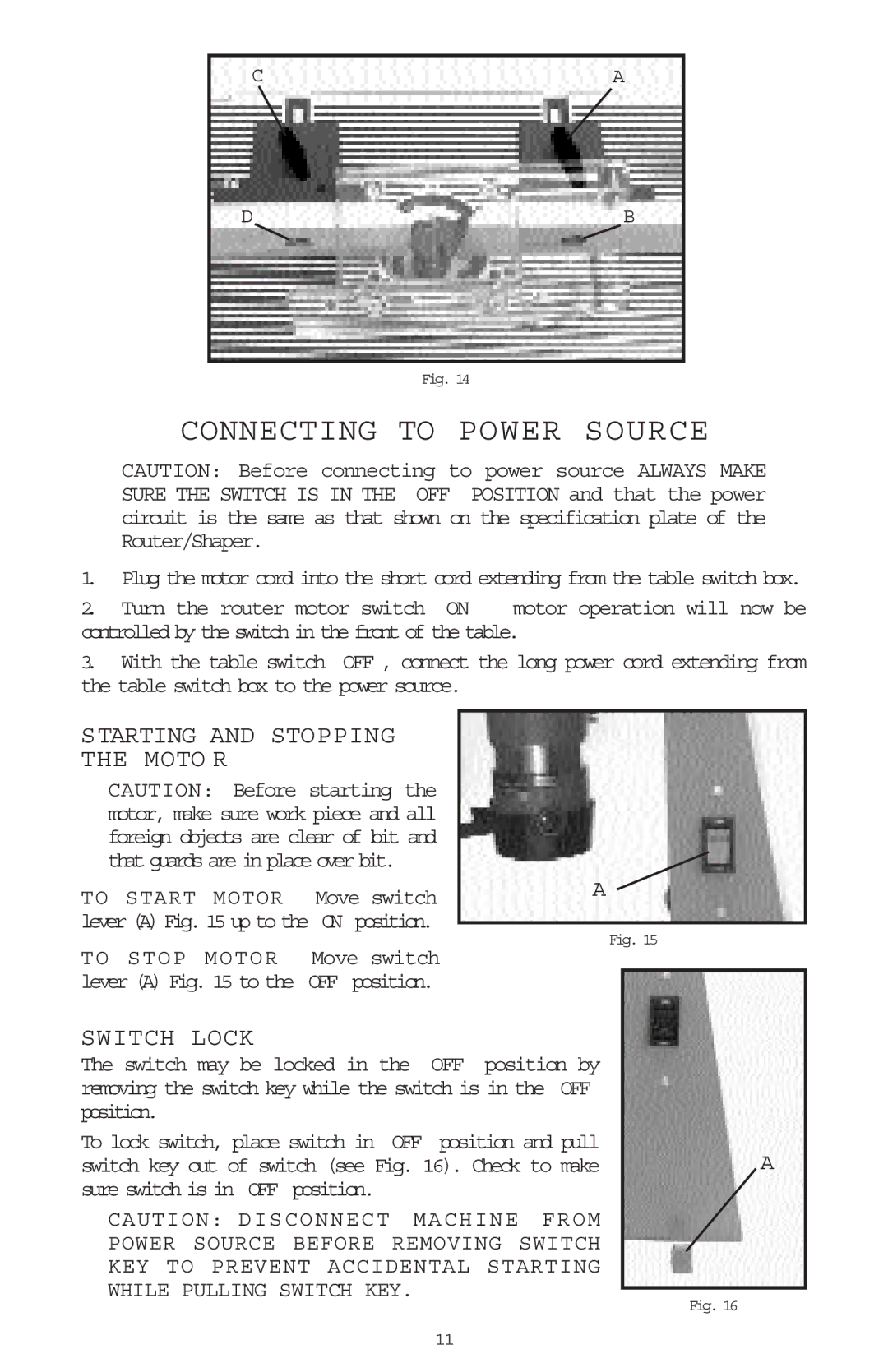 Porter-Cable 698, 697 instruction manual Connecting to Power Source, Starting and Stopping the Moto R, Switch Lock 