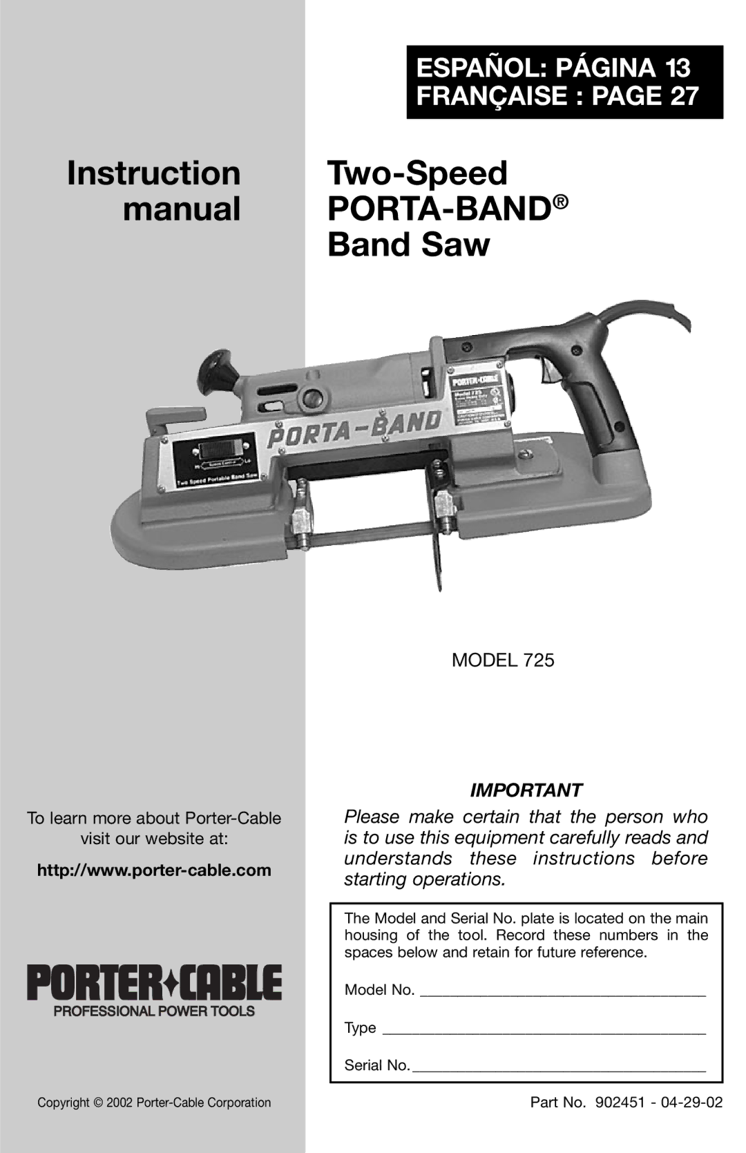 Porter-Cable 725 instruction manual Instruction Two-Speed Manual PORTA-BAND Band Saw 