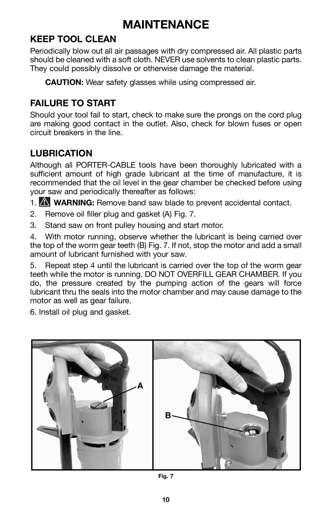 Porter-Cable 725 instruction manual Maintenance, Keep Tool Clean, Failure to Start, Lubrication 