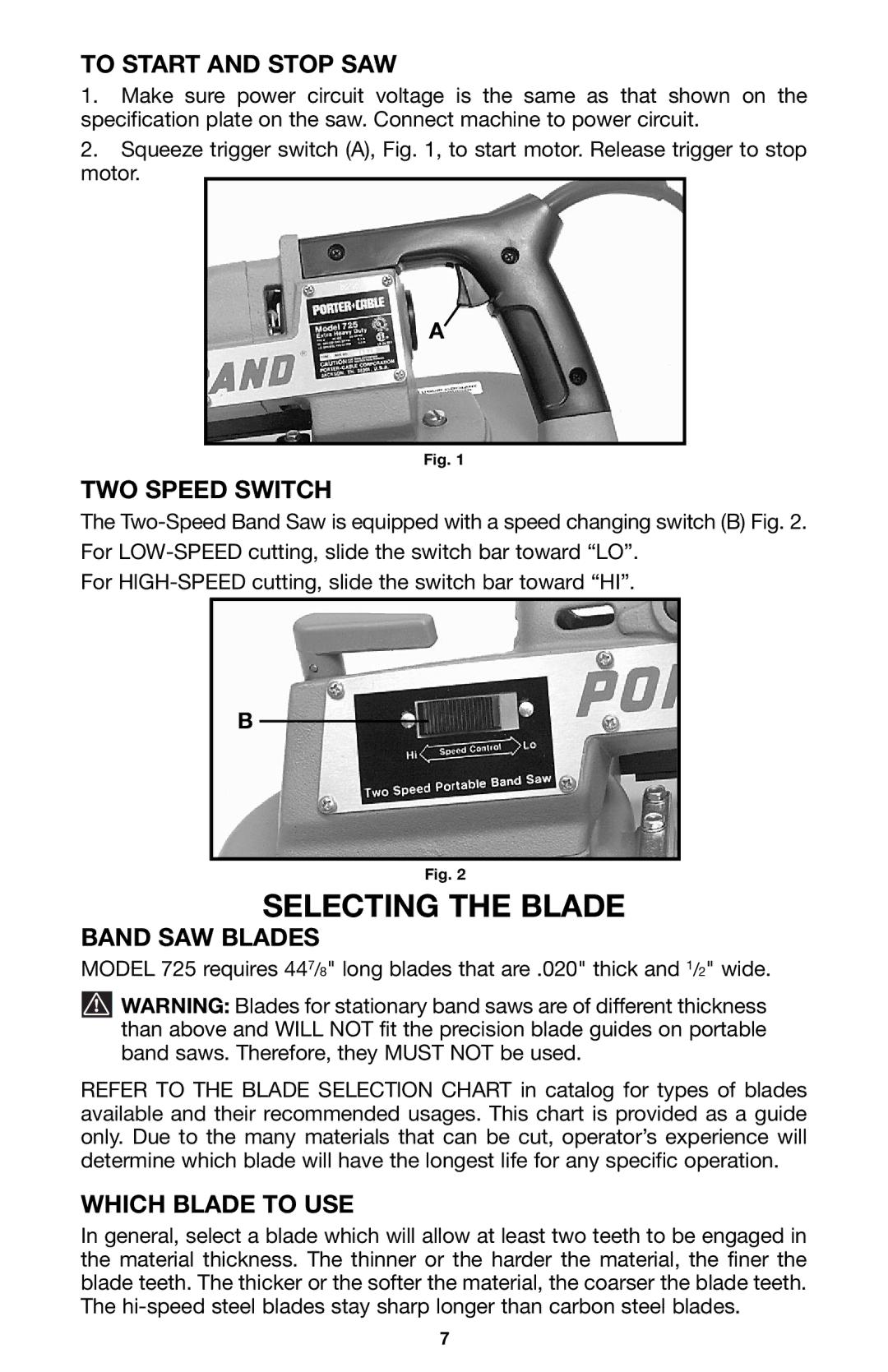 Porter-Cable 725 Selecting the Blade, To Start and Stop SAW, TWO Speed Switch, Band SAW Blades, Which Blade to USE 