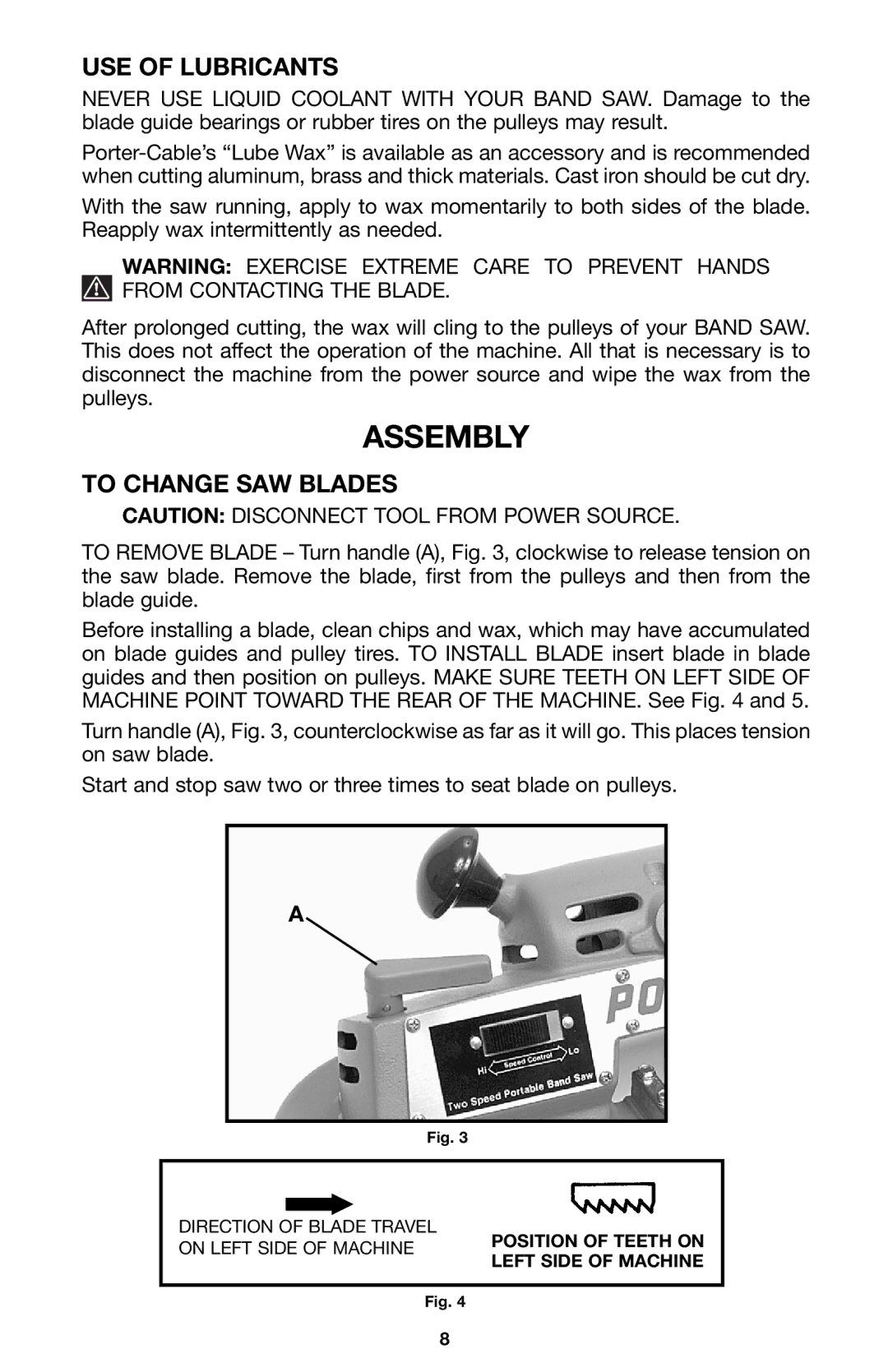 Porter-Cable 725 instruction manual Assembly, USE of Lubricants, To Change SAW Blades 