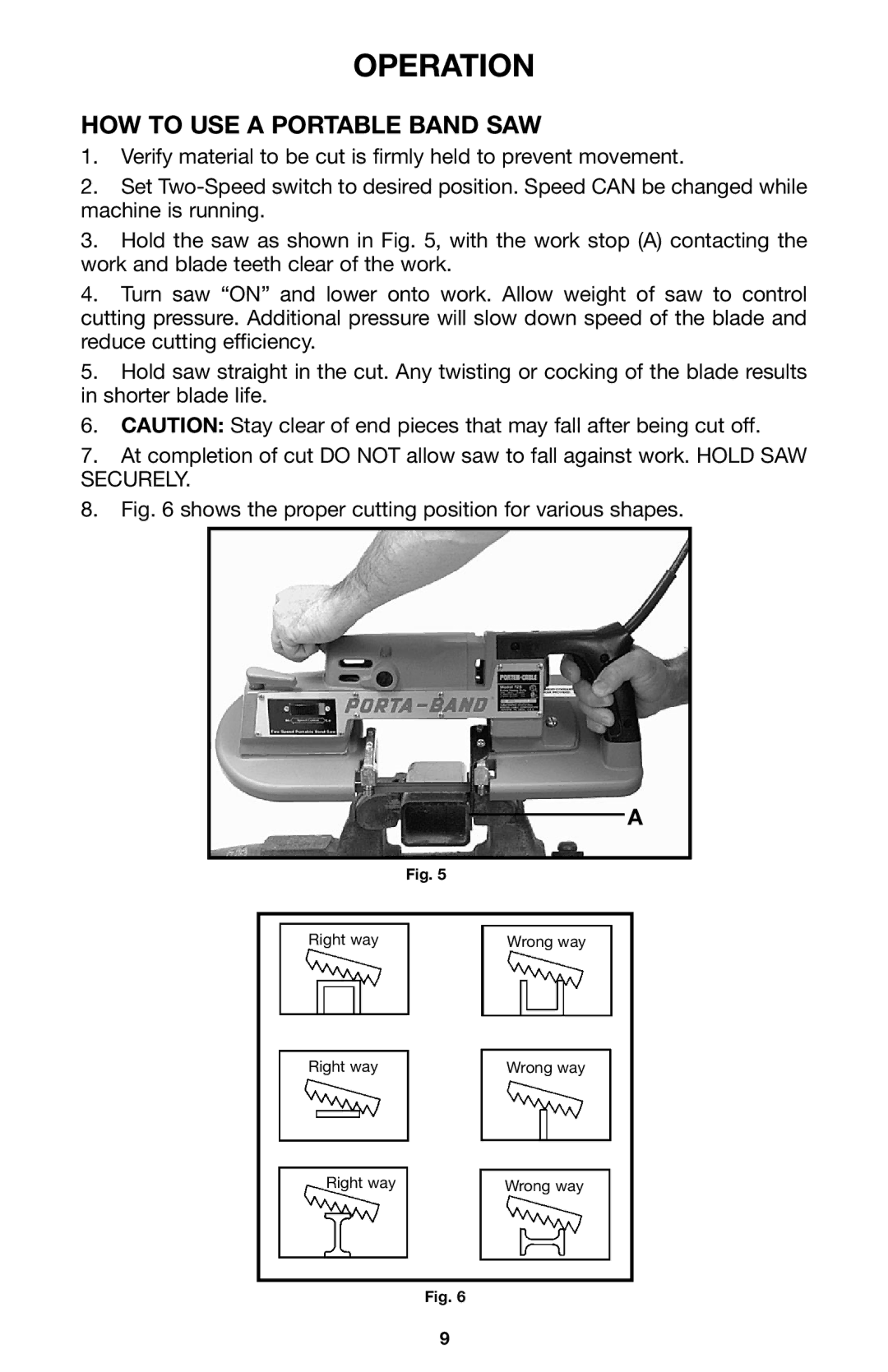 Porter-Cable 725 instruction manual Operation, HOW to USE a Portable Band SAW 