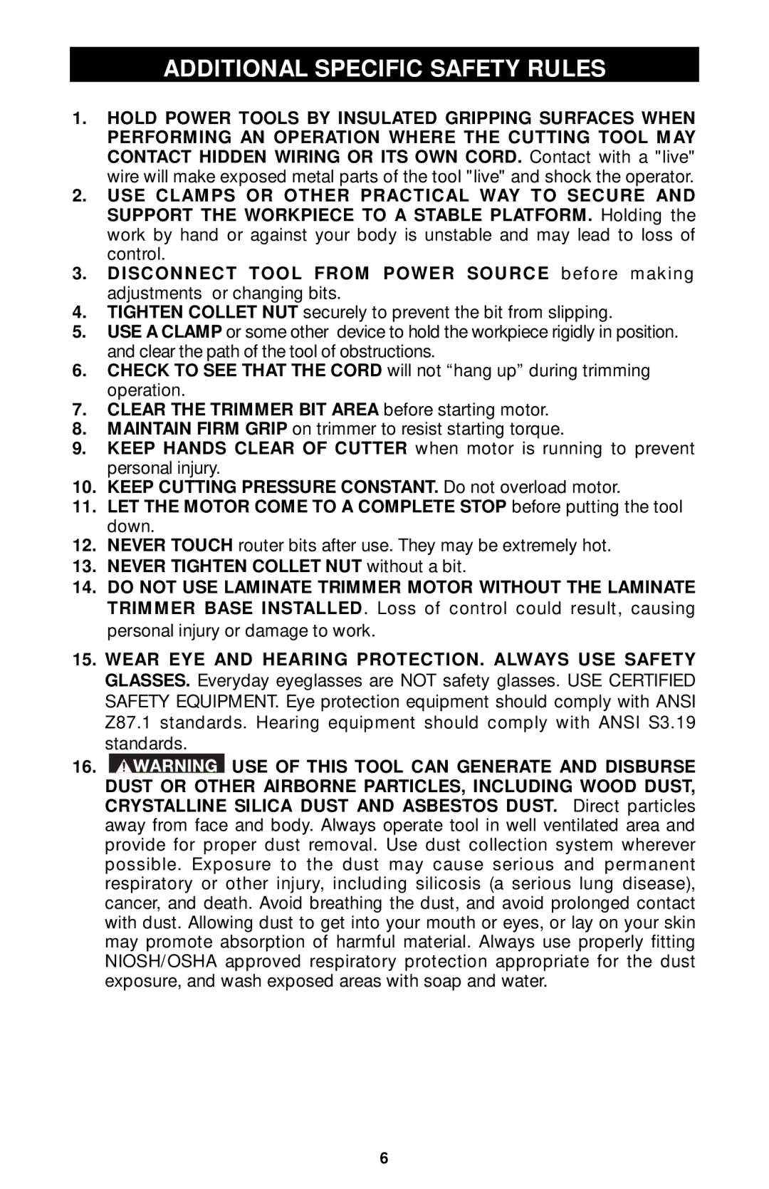 Porter-Cable 7319, 7310, 7320, 7312 Additional Specific Safety Rules, Clear the Trimmer BIT Area before starting motor 