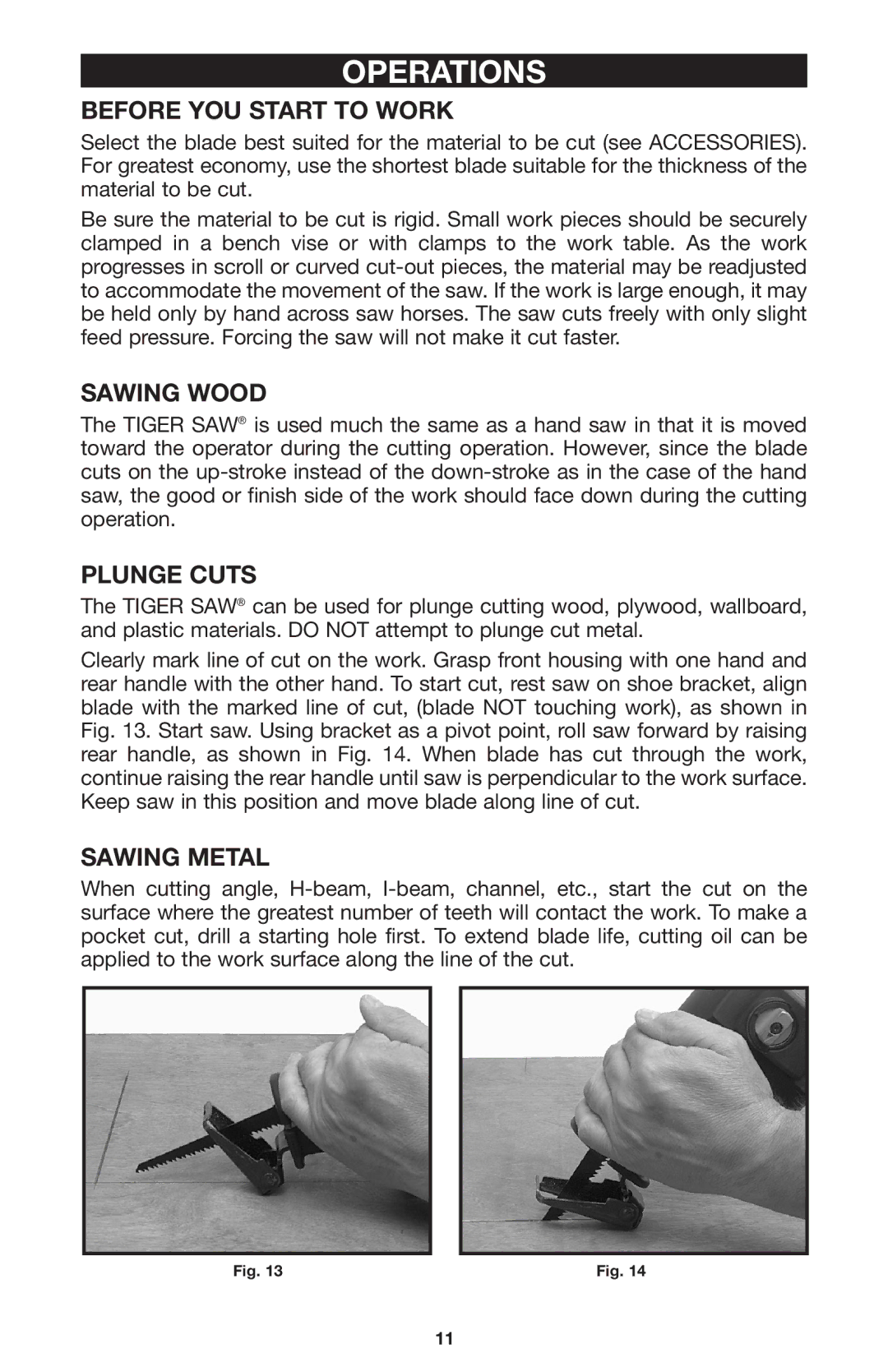 Porter-Cable 735 instruction manual Operations, Before YOU Start to Work, Sawing Wood, Plunge Cuts, Sawing Metal 