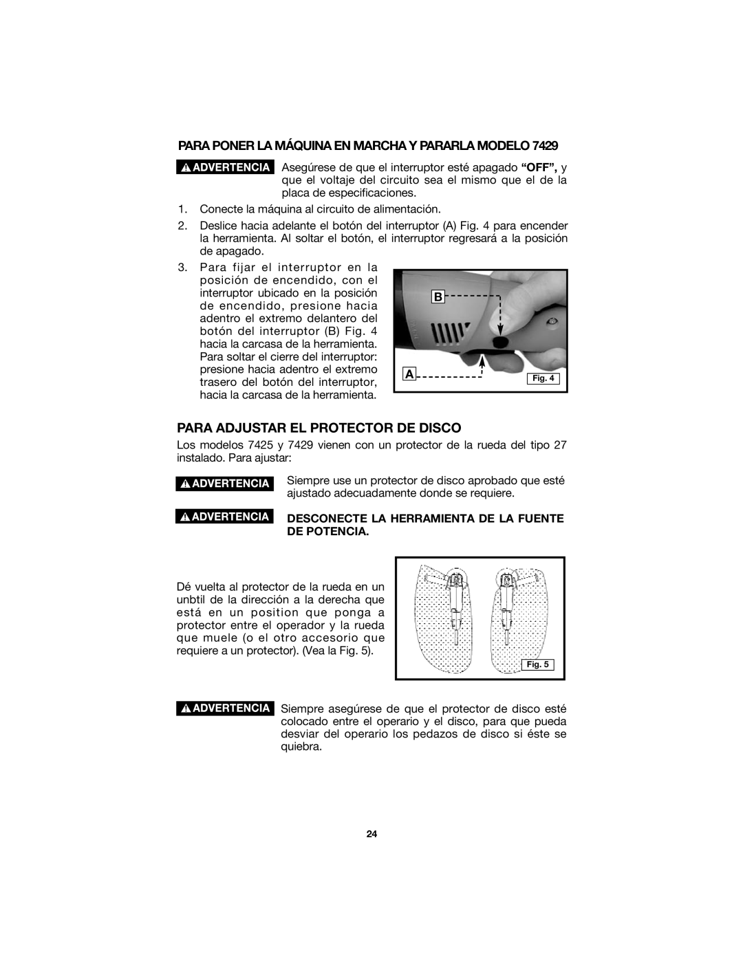 Porter-Cable 7425, 7429 Para Adjustar EL Protector DE Disco, Desconecte LA Herramienta DE LA Fuente DE Potencia 