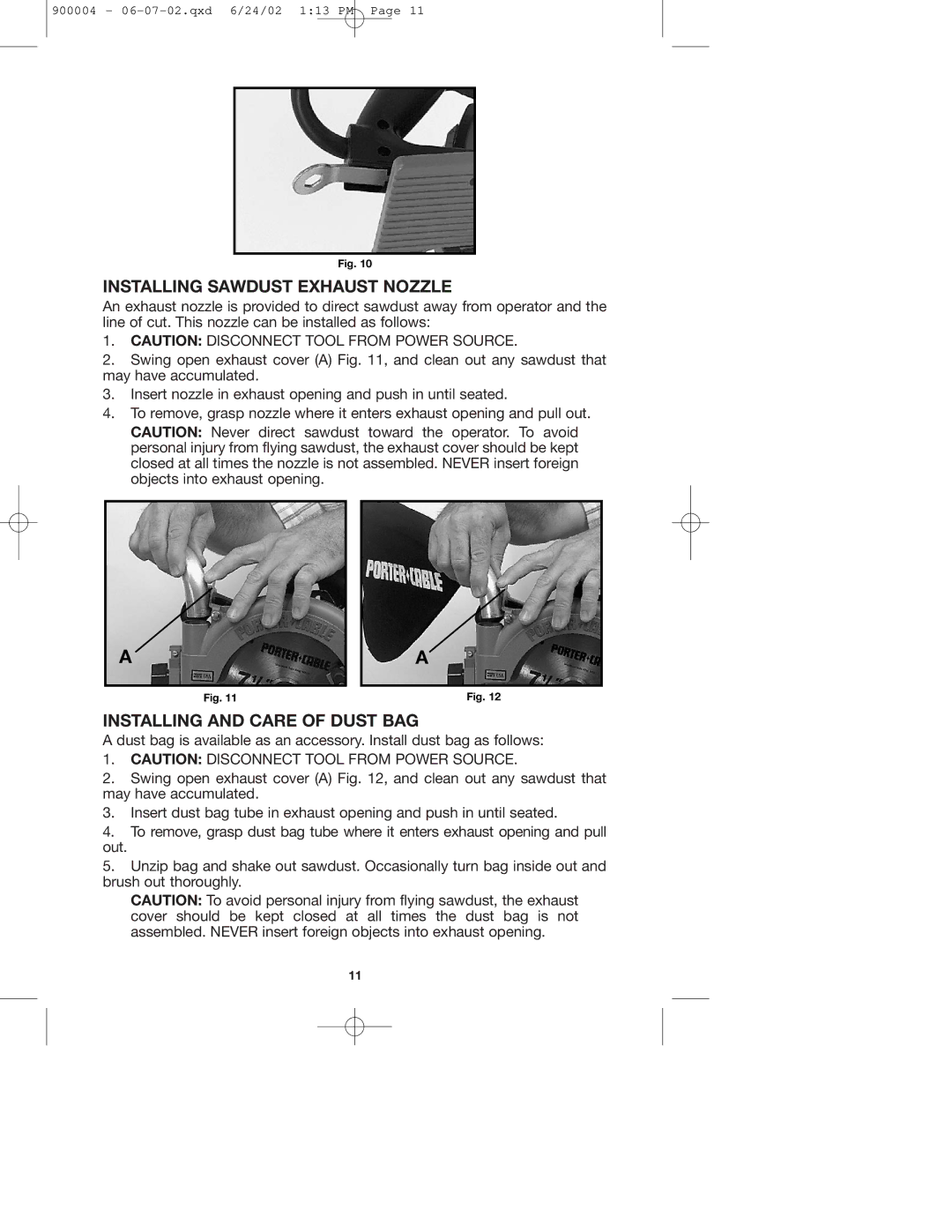 Porter-Cable 743 instruction manual Installing Sawdust Exhaust Nozzle, Installing and Care of Dust BAG 