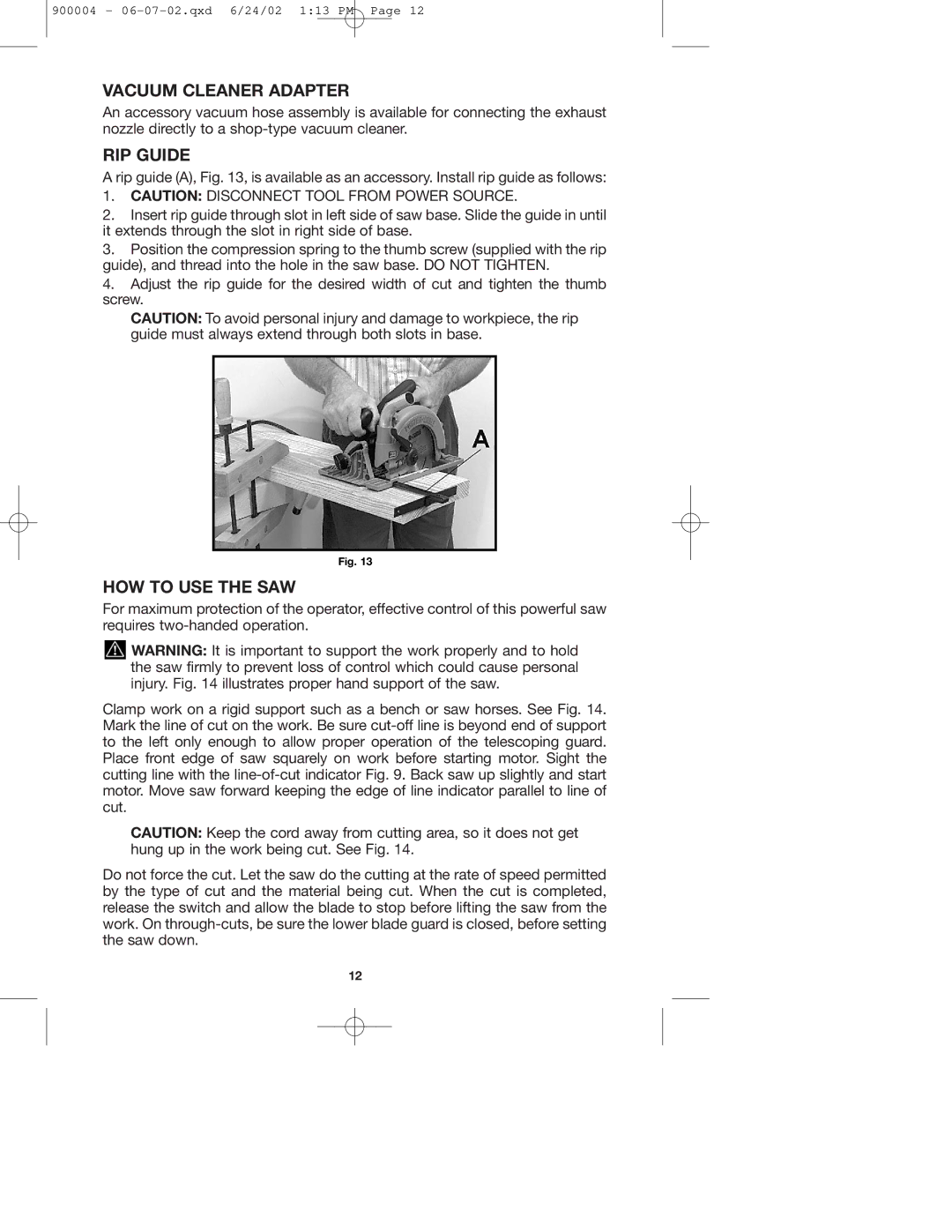 Porter-Cable 743 instruction manual Vacuum Cleaner Adapter, RIP Guide, HOW to USE the SAW 