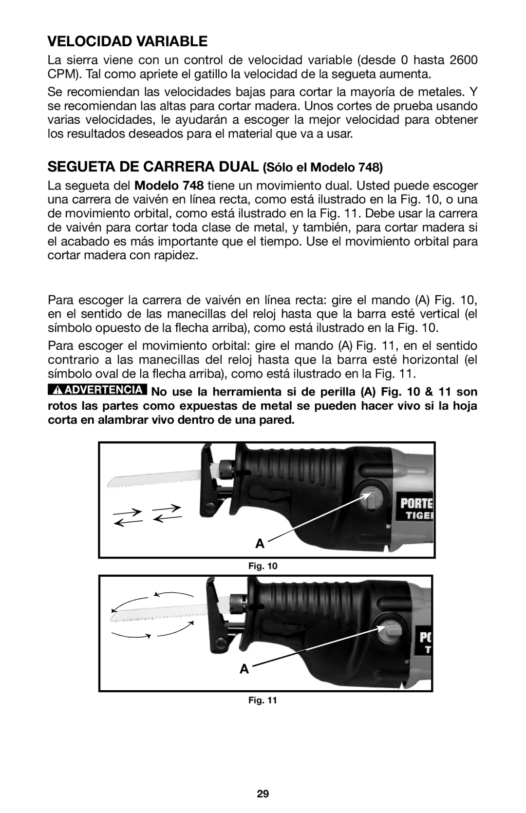 Porter-Cable 748, 746, 745 instruction manual Velocidad Variable, Segueta DE Carrera Dual Sólo el Modelo 