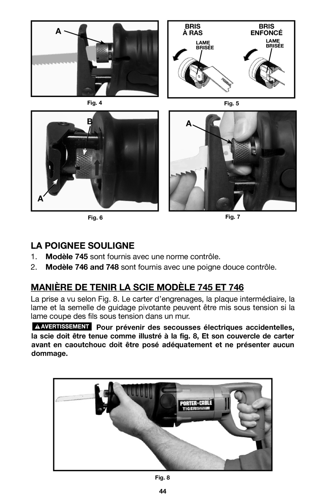 Porter-Cable 748, 746 instruction manual LA Poignee Souligne, Manière DE Tenir LA Scie Modèle 745 ET 