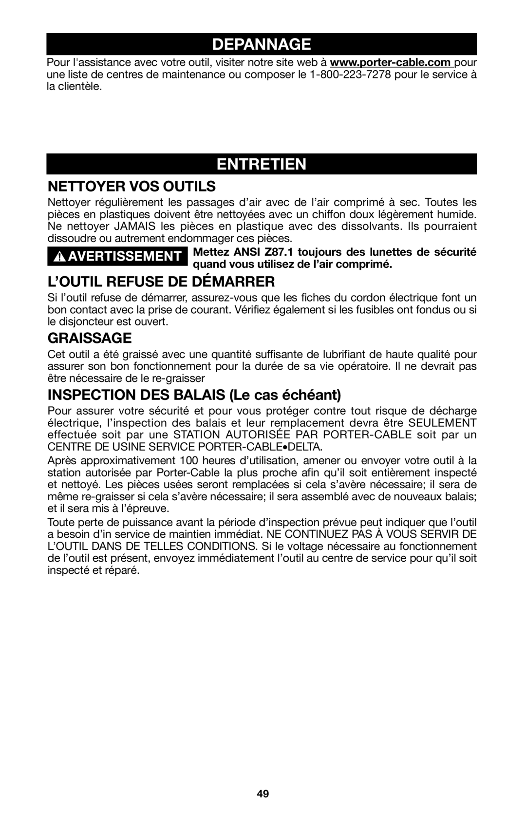 Porter-Cable 745, 746, 748 instruction manual Depannage Entretien, Nettoyer VOS Outils, ’OUTIL Refuse DE Démarrer, Graissage 