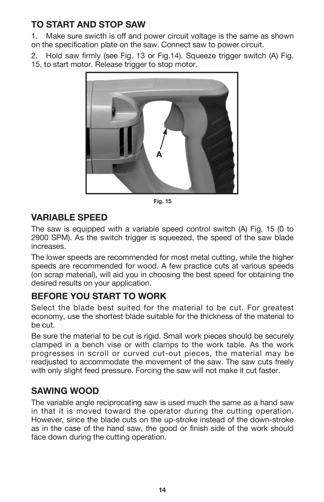 Porter-Cable 750 instruction manual To Start and Stop SAW, Variable Speed, Before YOU Start to Work, Sawing Wood 