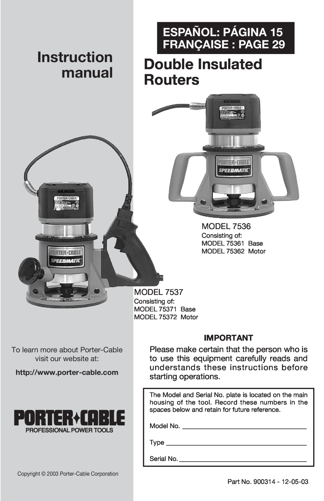 Porter-Cable 7536 instruction manual Model, Double Insulated, Routers, Instruction, Español Página, Française Page 